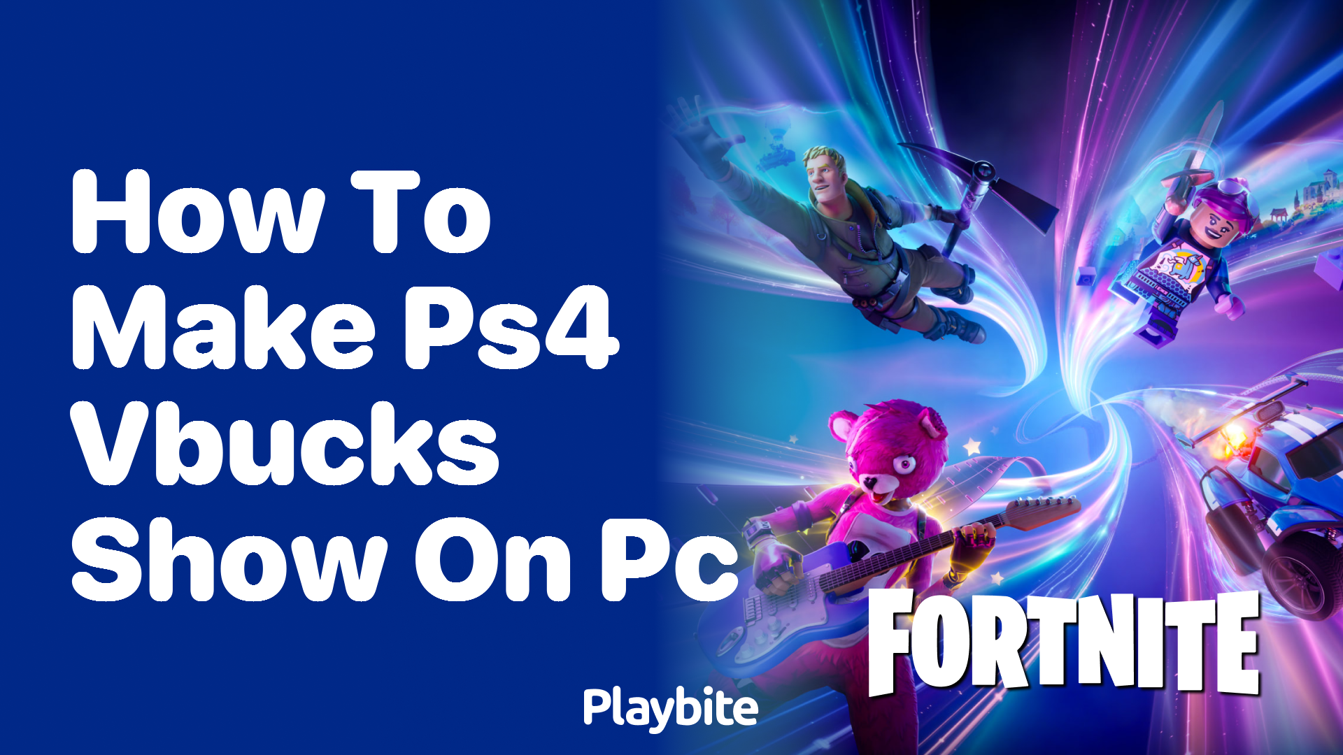 How to Make PS4 V-Bucks Show on PC