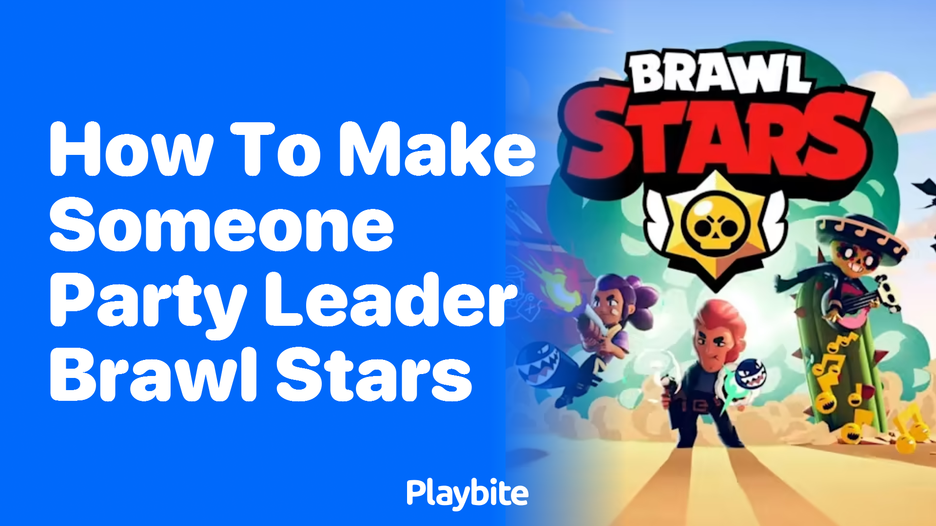How to Make Someone Party Leader in Brawl Stars