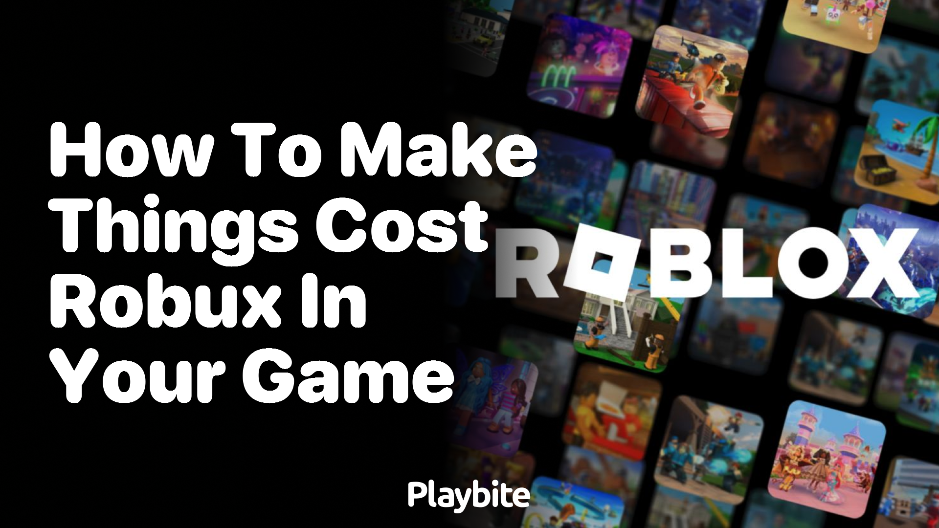 How to Make Things Cost Robux in Your Roblox Game