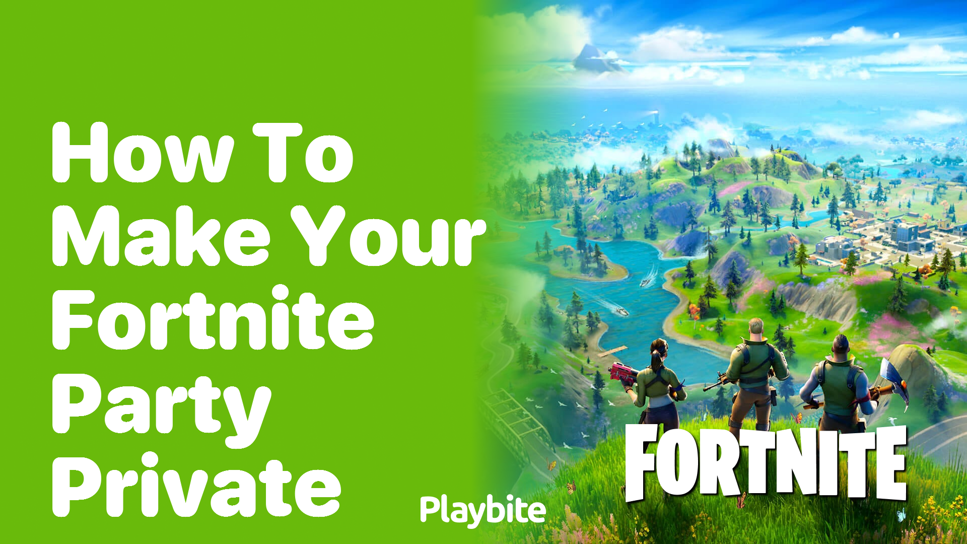 How to Make Your Fortnite Party Private