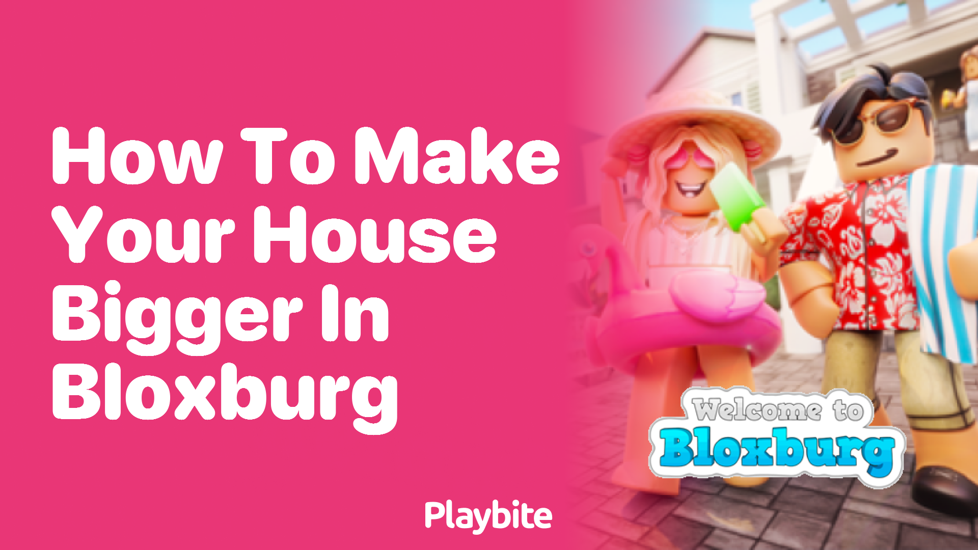 How to Make Your House Bigger in Bloxburg A Quick Guide Playbite
