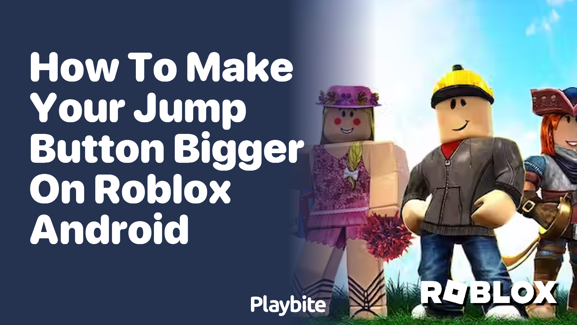 How to Make Your Jump Button Bigger on Roblox Android