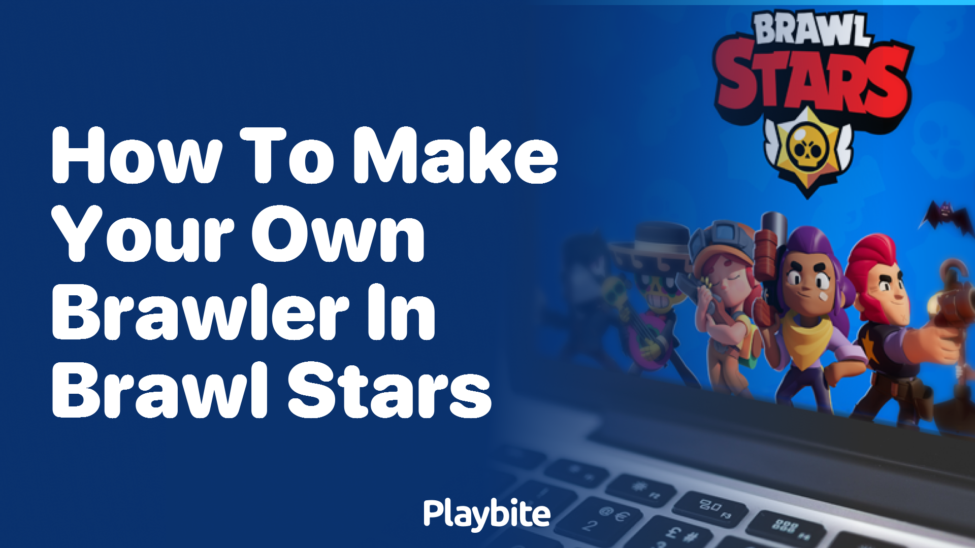 How to Make Your Own Brawler in Brawl Stars: A Fun Guide