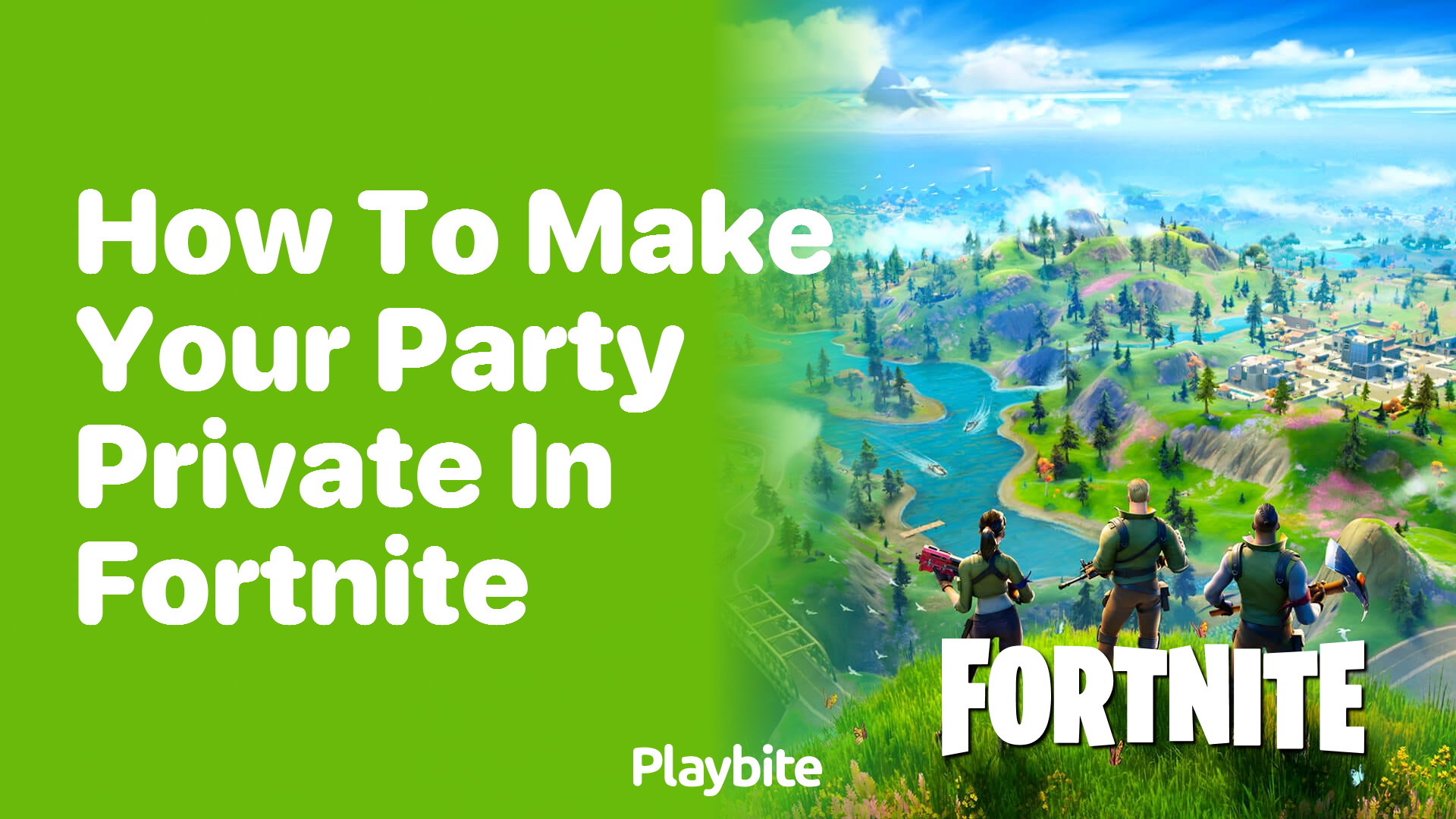 How to Make Your Party Private in Fortnite