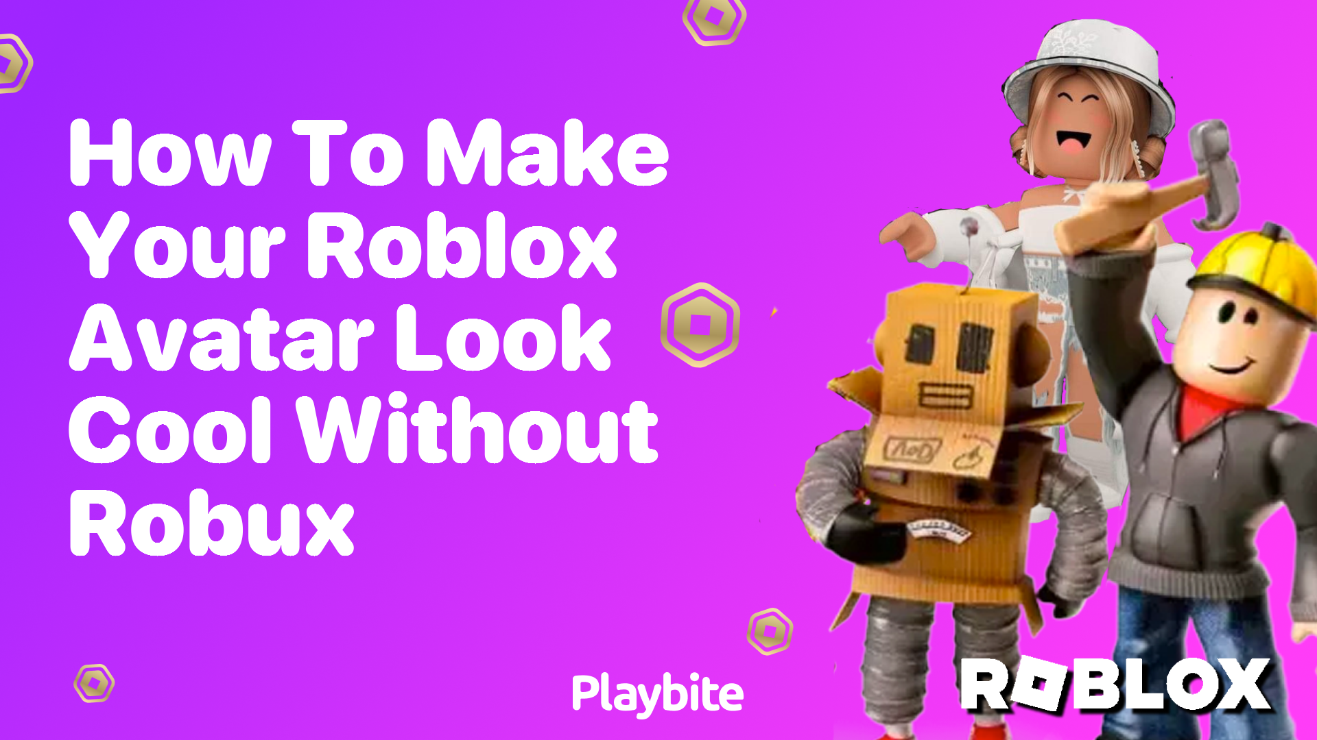 How to Make Your Roblox Avatar Look Cool Without Robux
