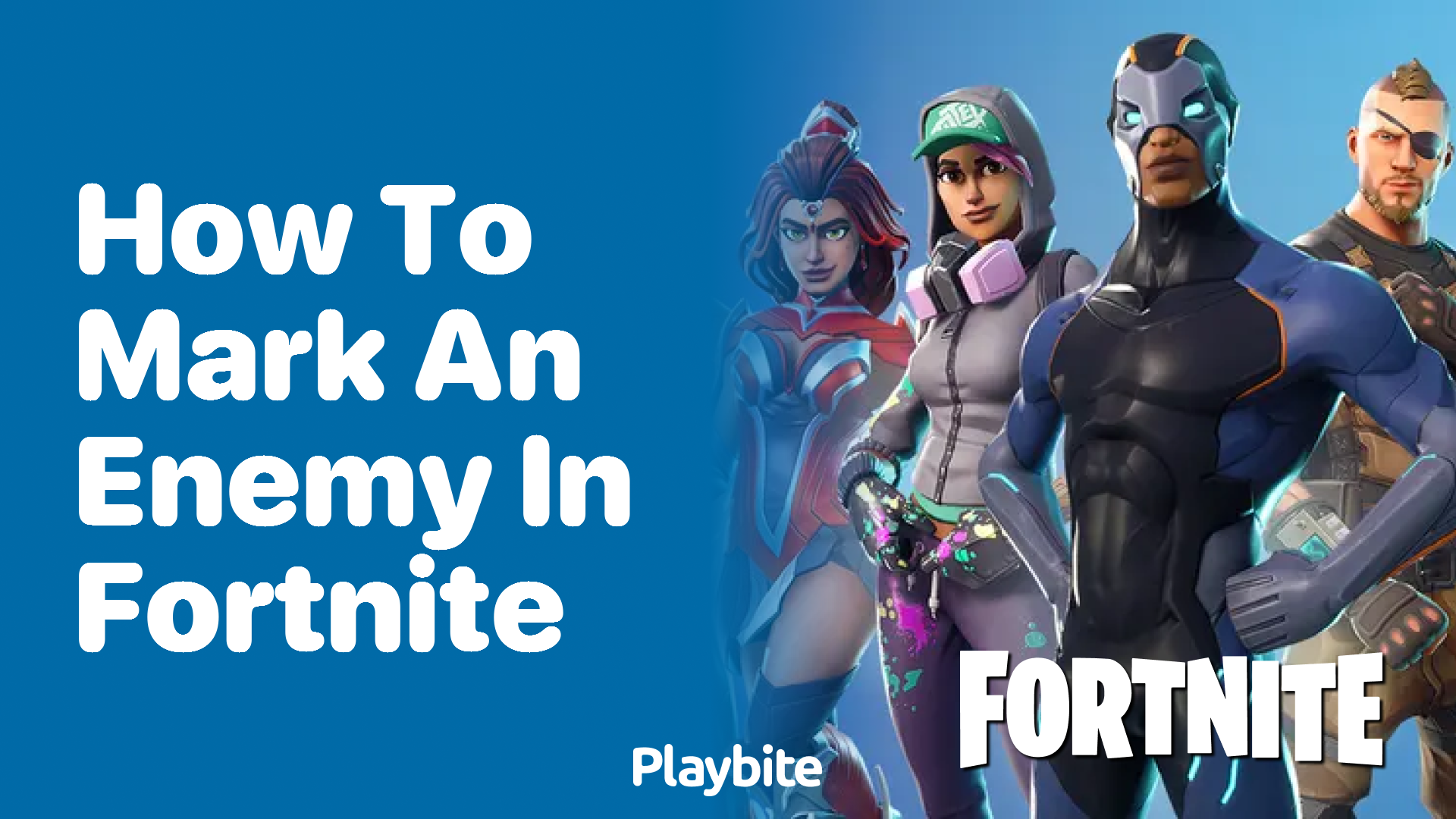 How to Mark an Enemy in Fortnite: A Simple Guide