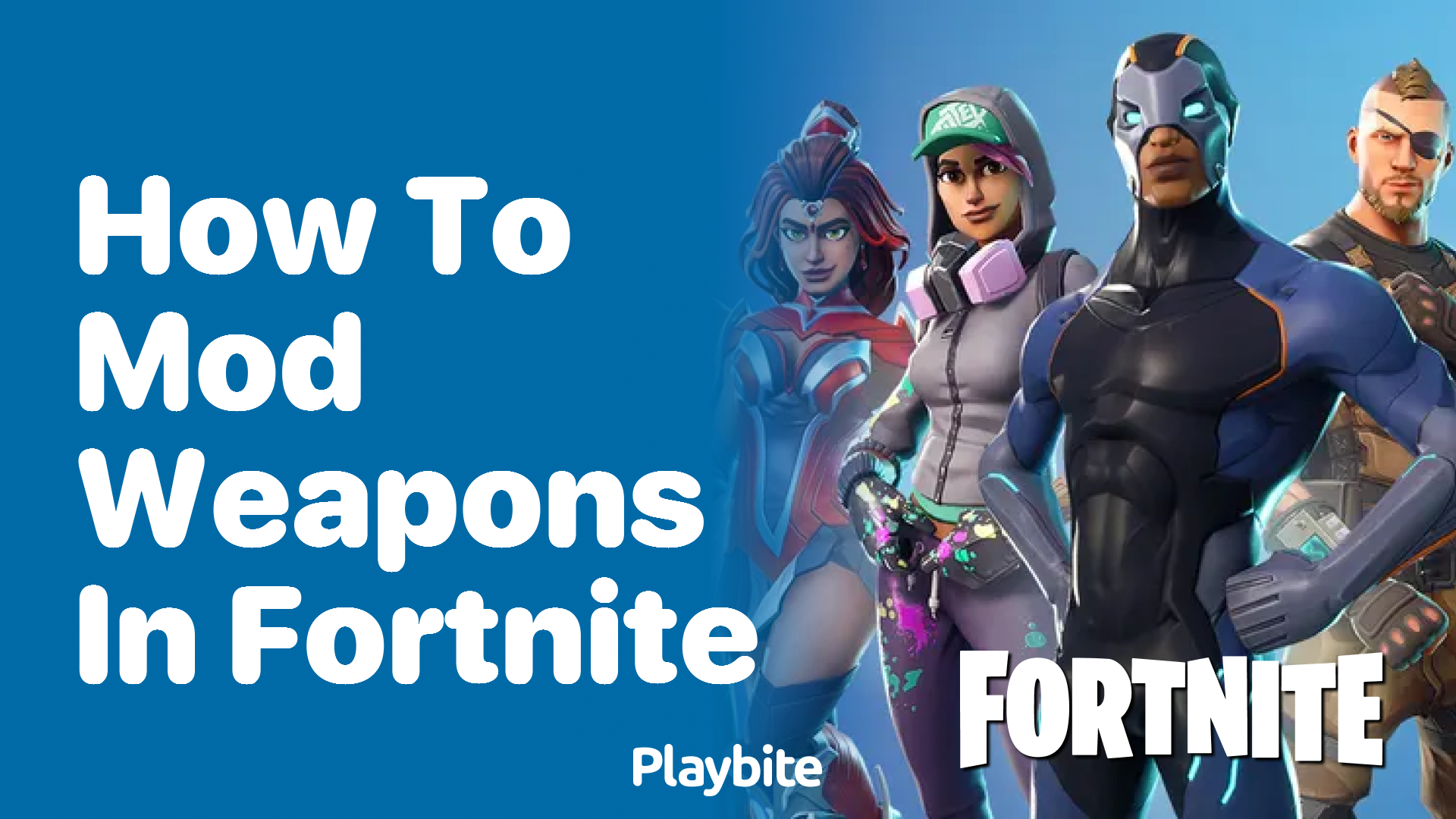 How to Mod Weapons in Fortnite