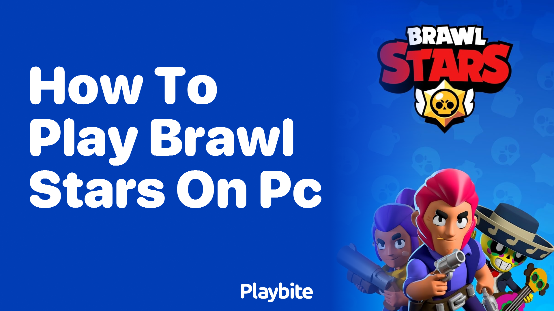 How to Play Brawl Stars on PC: A Simple Guide