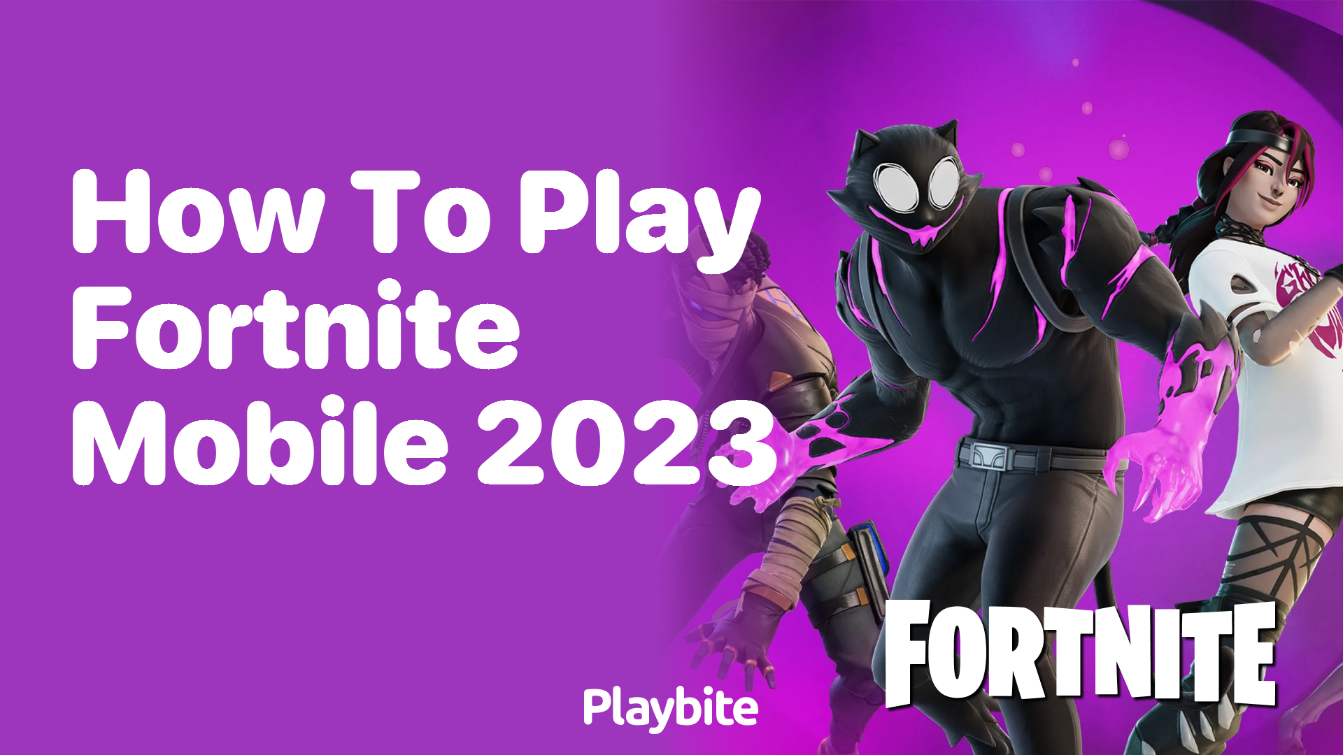 How to Play Fortnite Mobile in 2023: A Gamer’s Guide