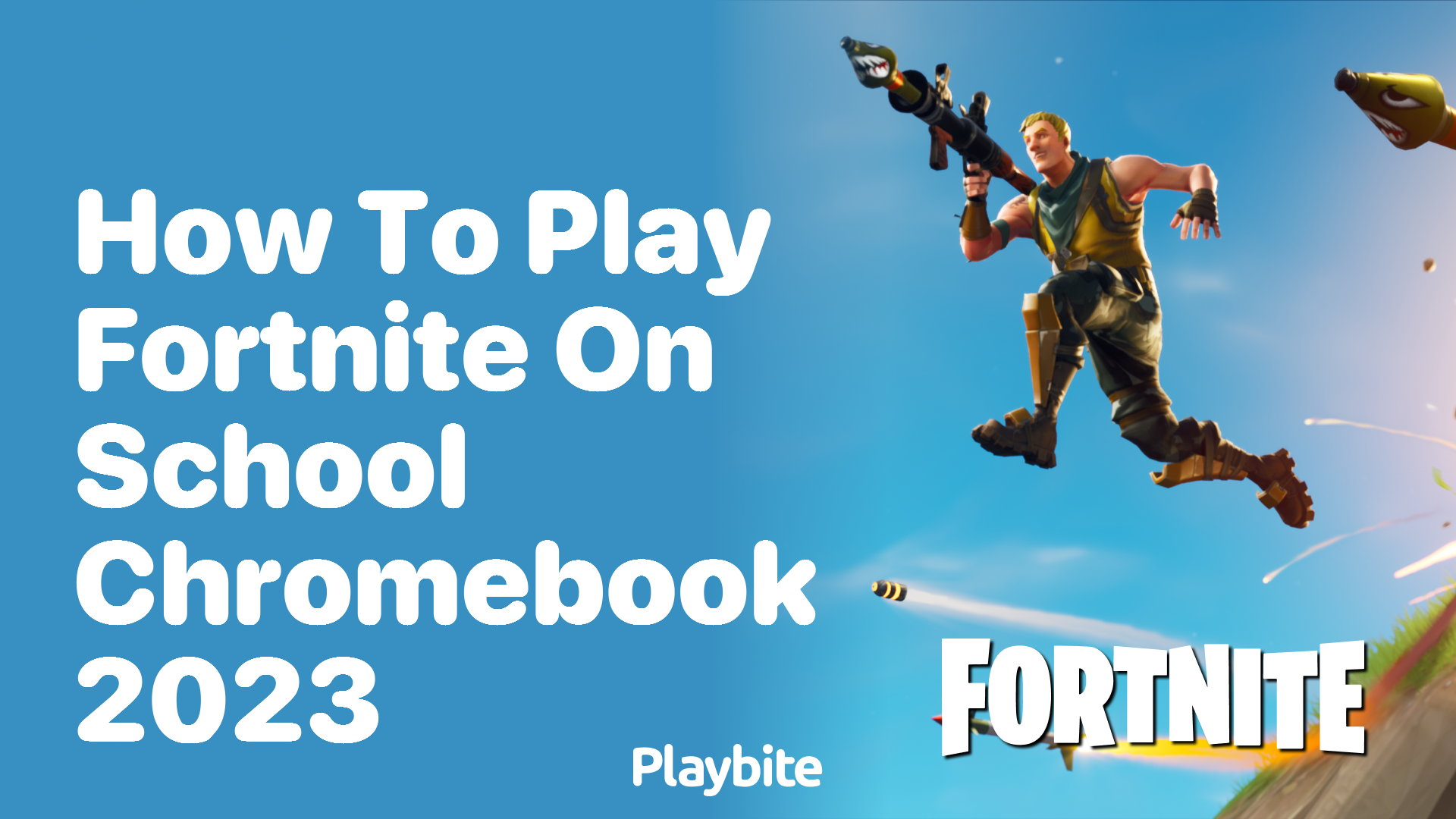 How to Play Fortnite on Your School Chromebook in 2023