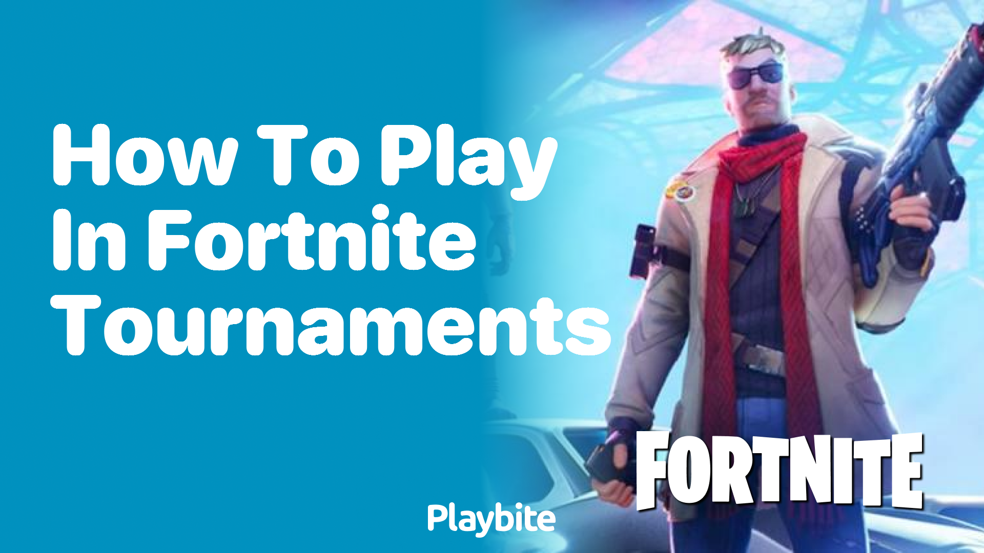 How to Play in Fortnite Tournaments