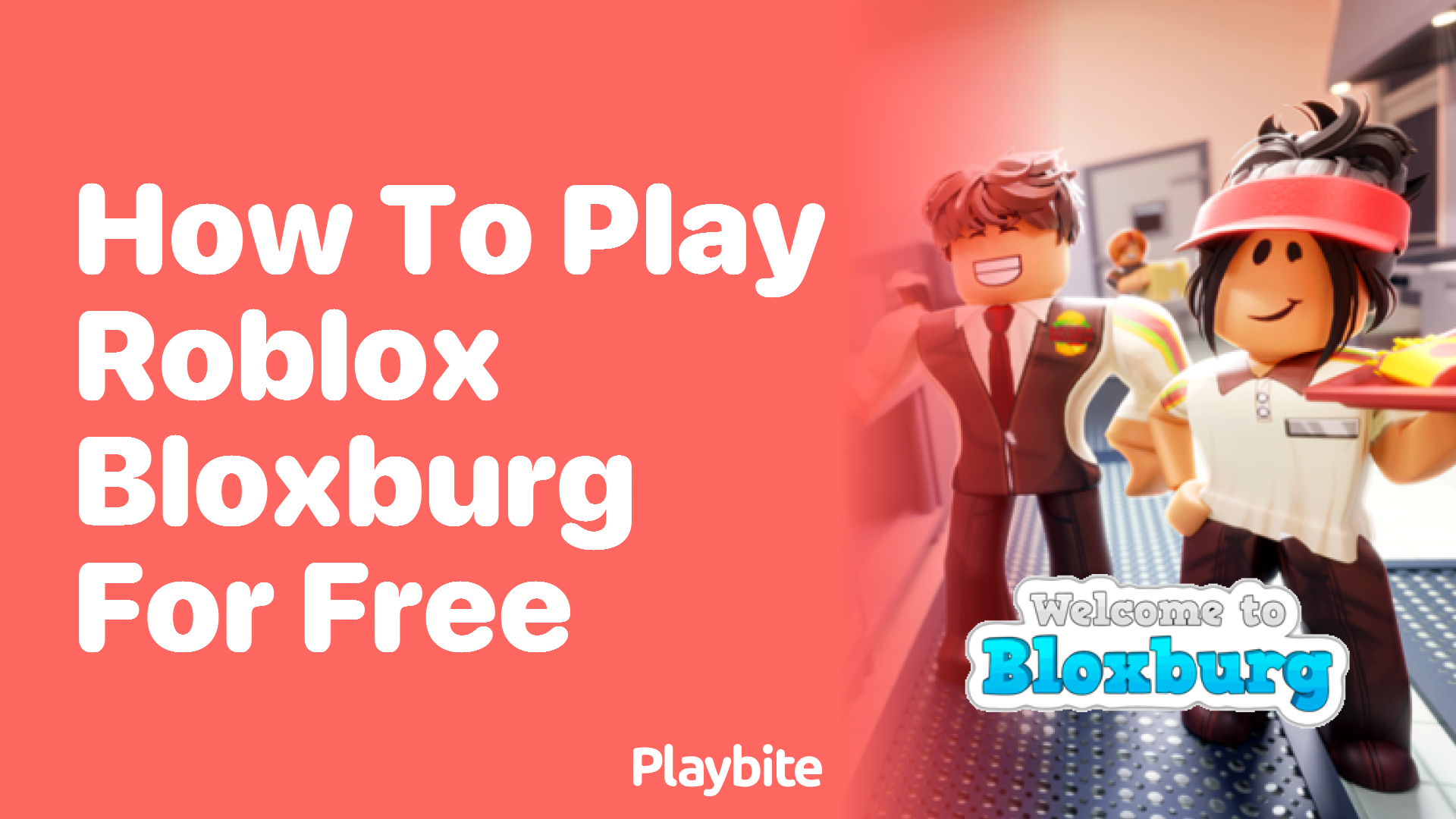 How to Play Roblox Bloxburg for Free