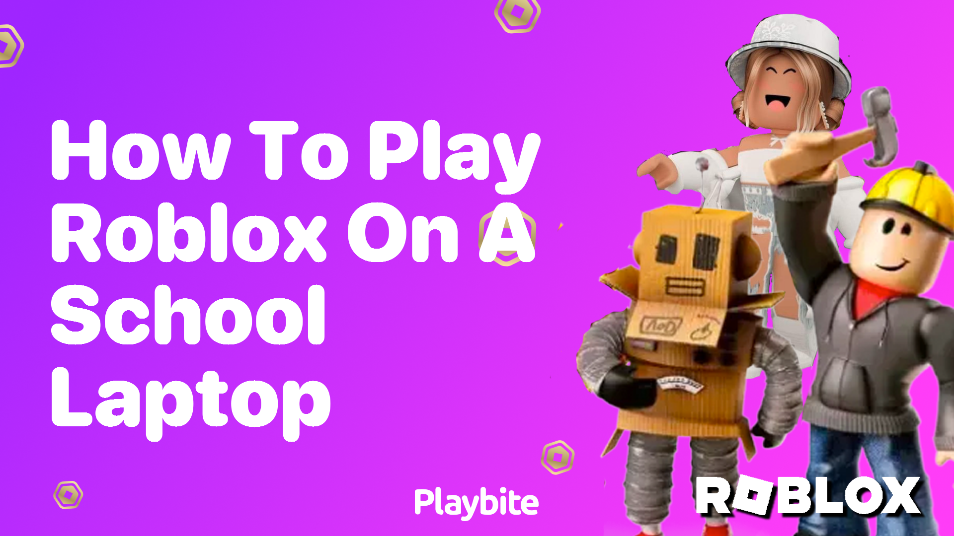 How to Play Roblox on a School Laptop: Tips and Tricks
