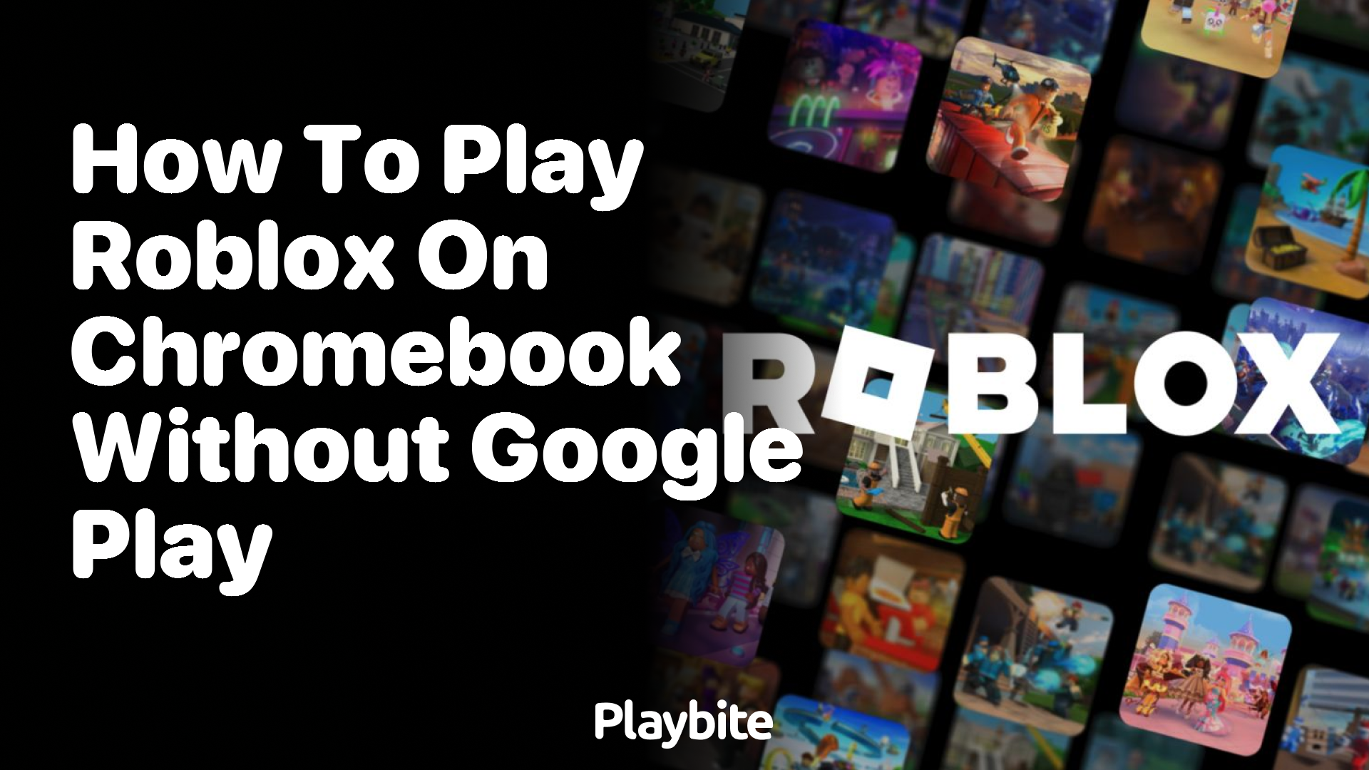 How to Play Roblox on Chromebook Without Google Play
