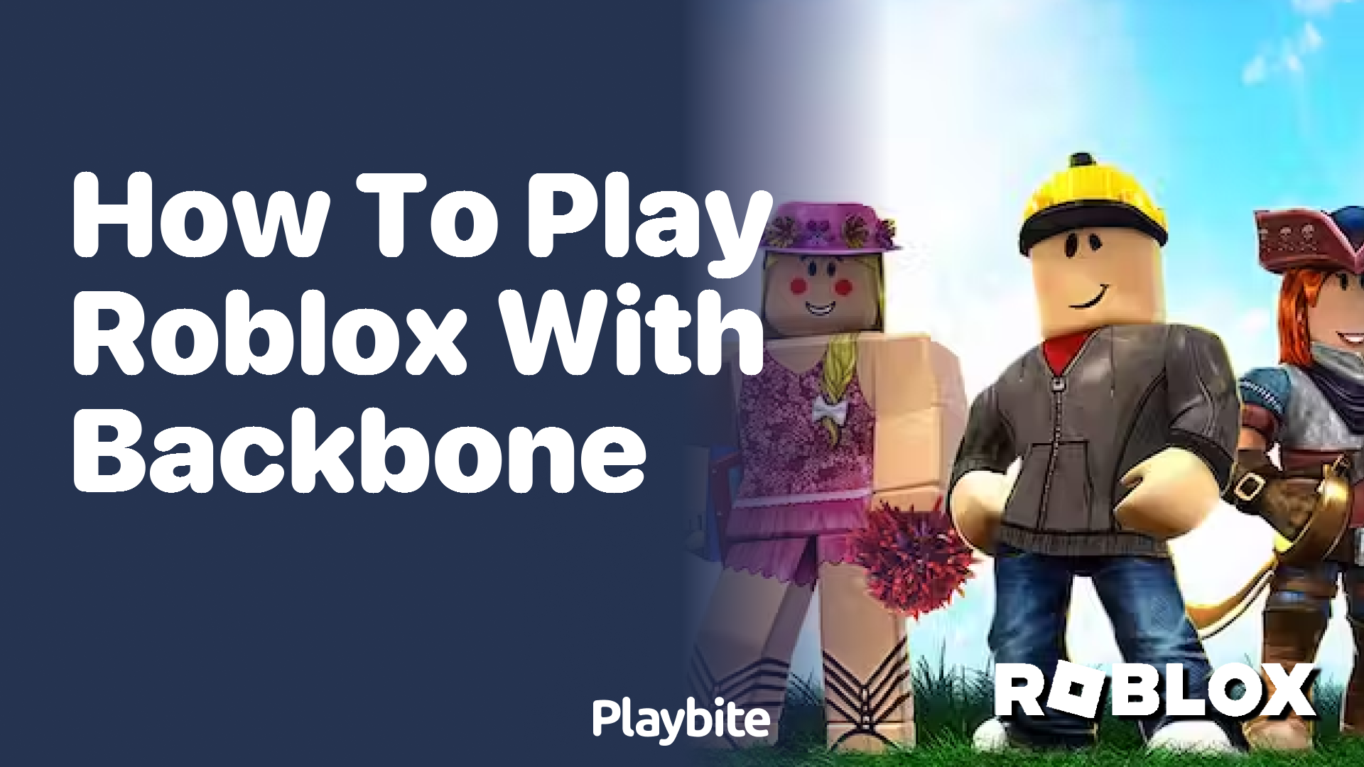 How to Play Roblox with Backbone &#8211; A Gamer’s Guide