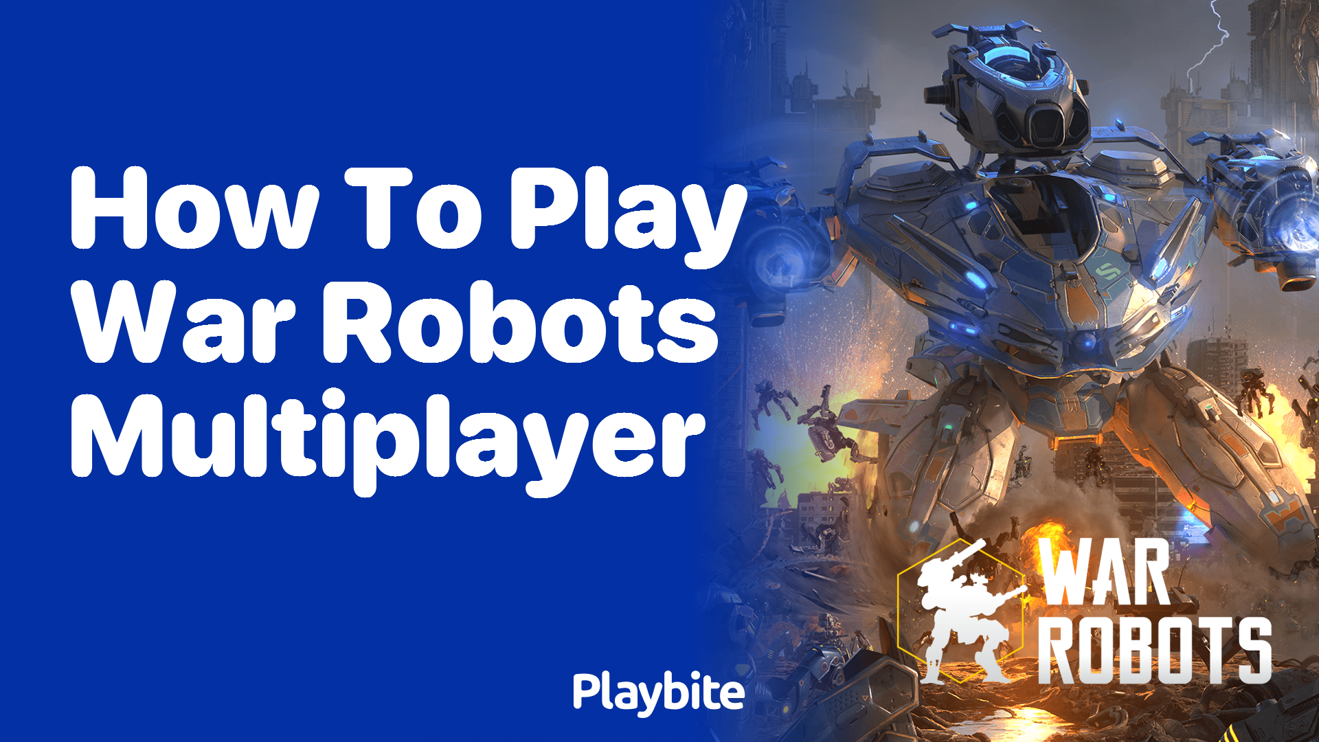 How to Play War Robots Multiplayer: A Beginner&#8217;s Guide