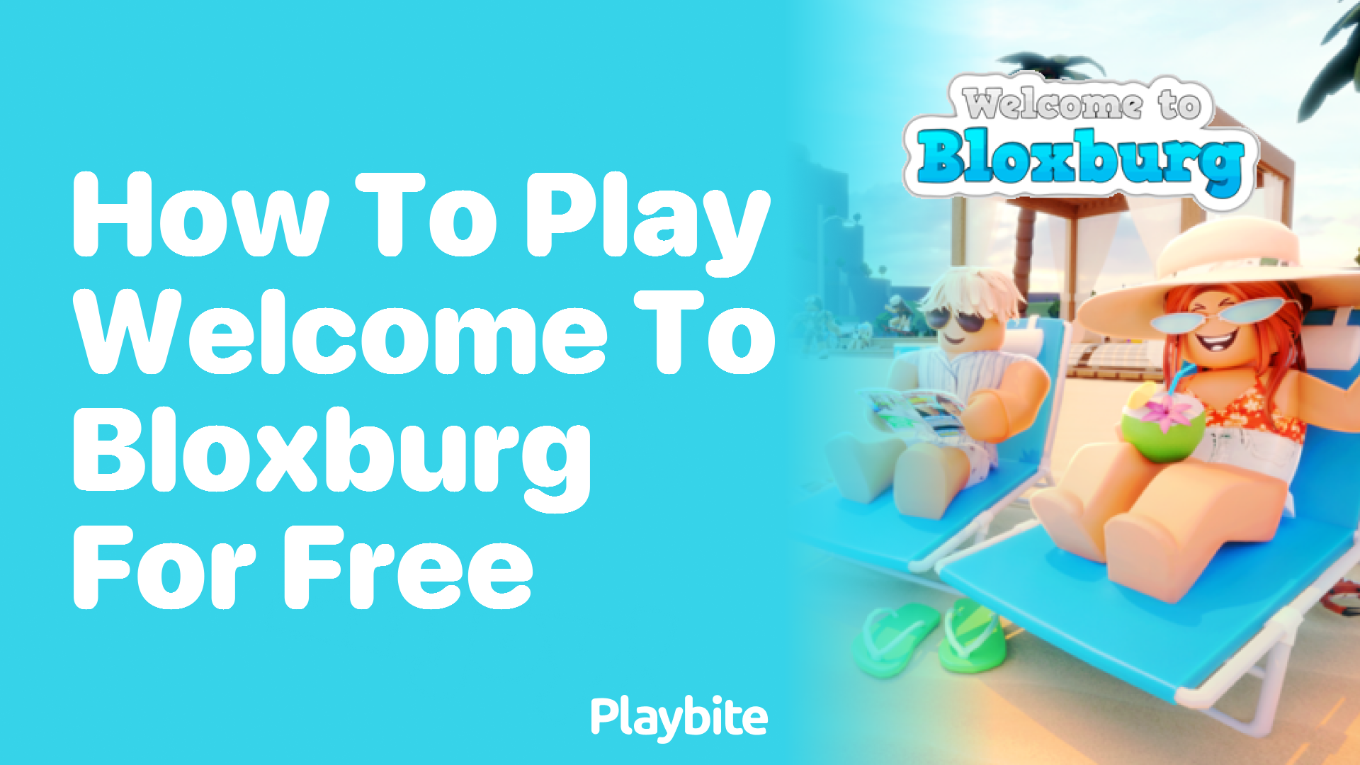 How to Play Welcome to Bloxburg for Free