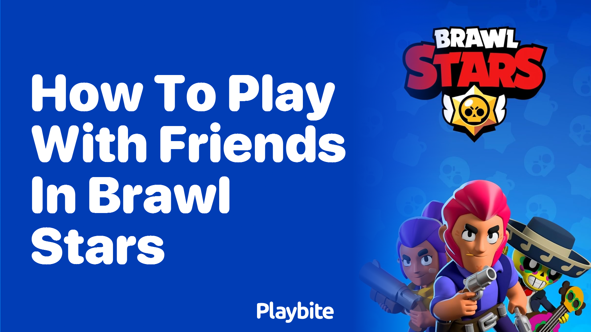 How to Play with Friends in Brawl Stars