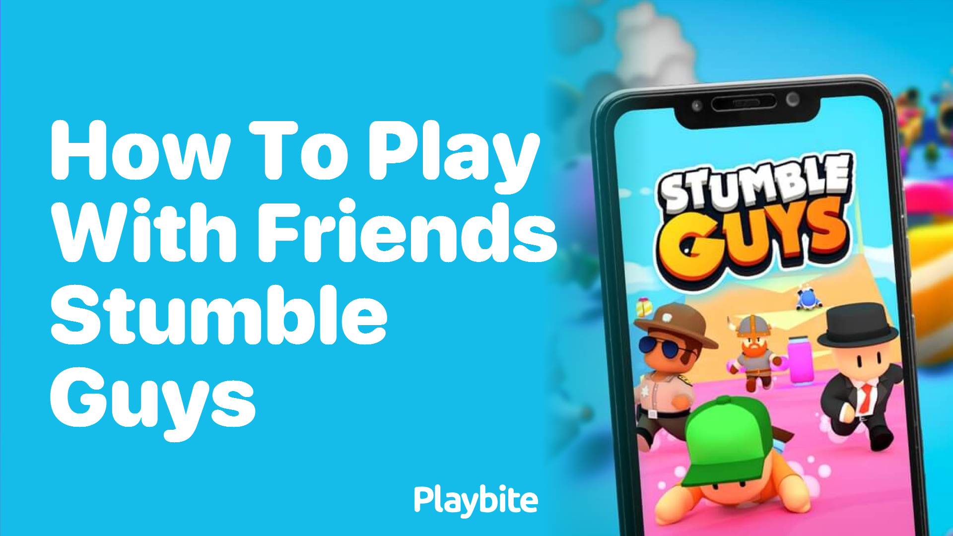 How to Play With Friends in Stumble Guys: A Fun Guide