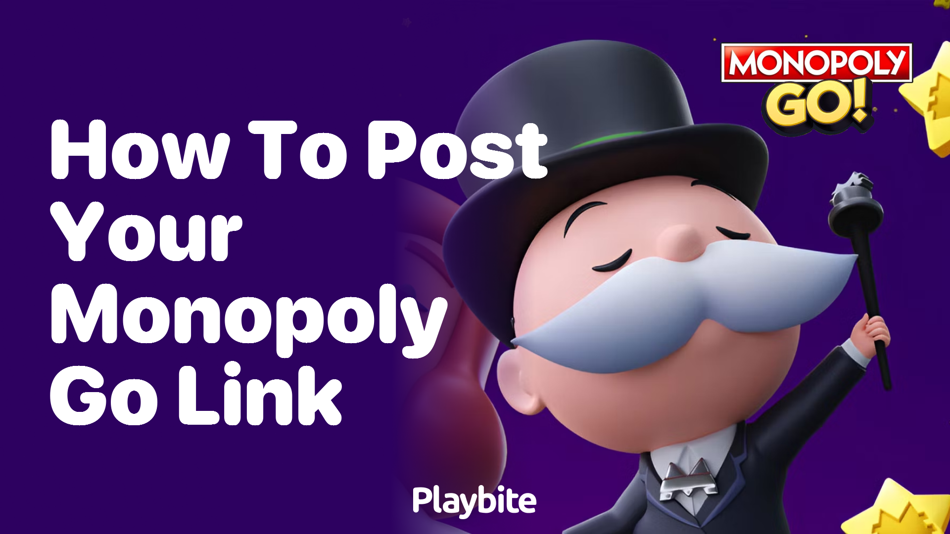 How to Post Your Monopoly Go Link: A Quick Guide