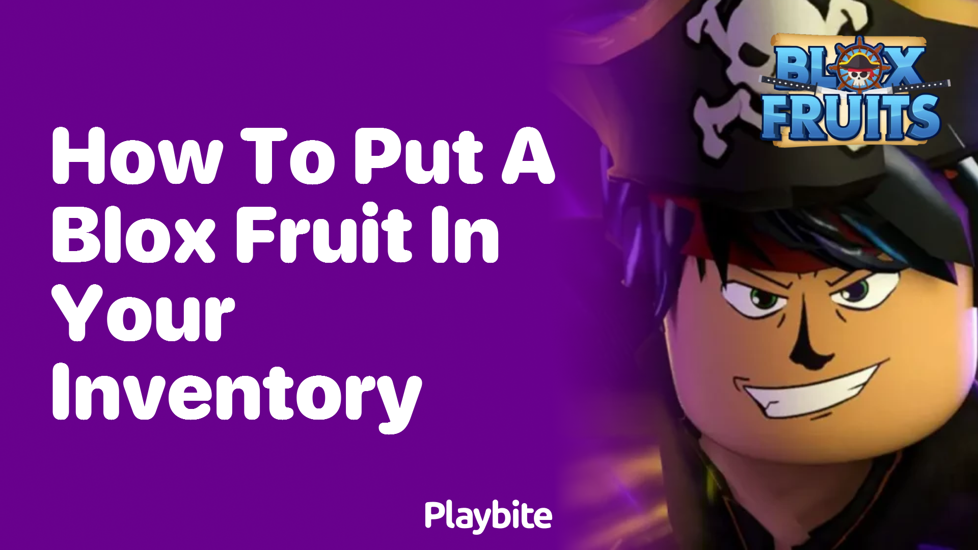 How to Put a Blox Fruit in Your Inventory