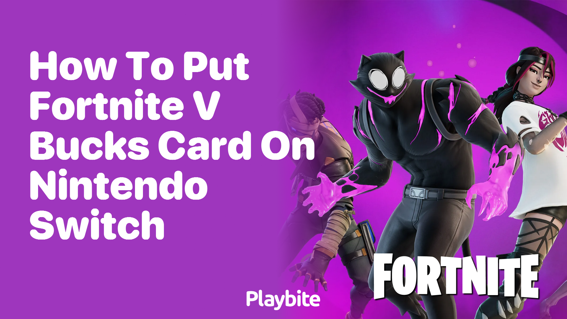 How to Put Fortnite V-Bucks Card on Nintendo Switch