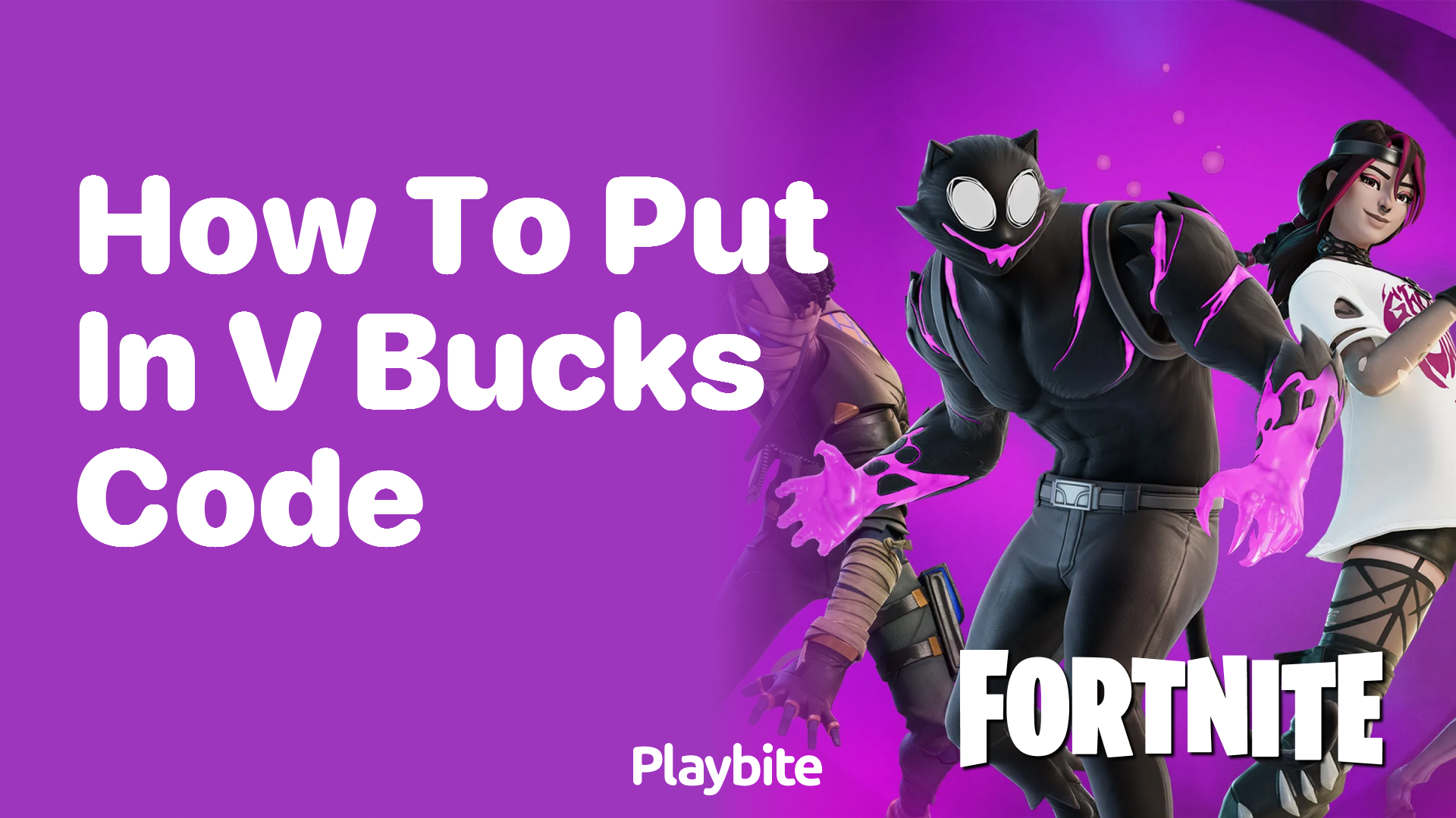 How to Put in V Bucks Code: A Simple Guide for Fortnite Players
