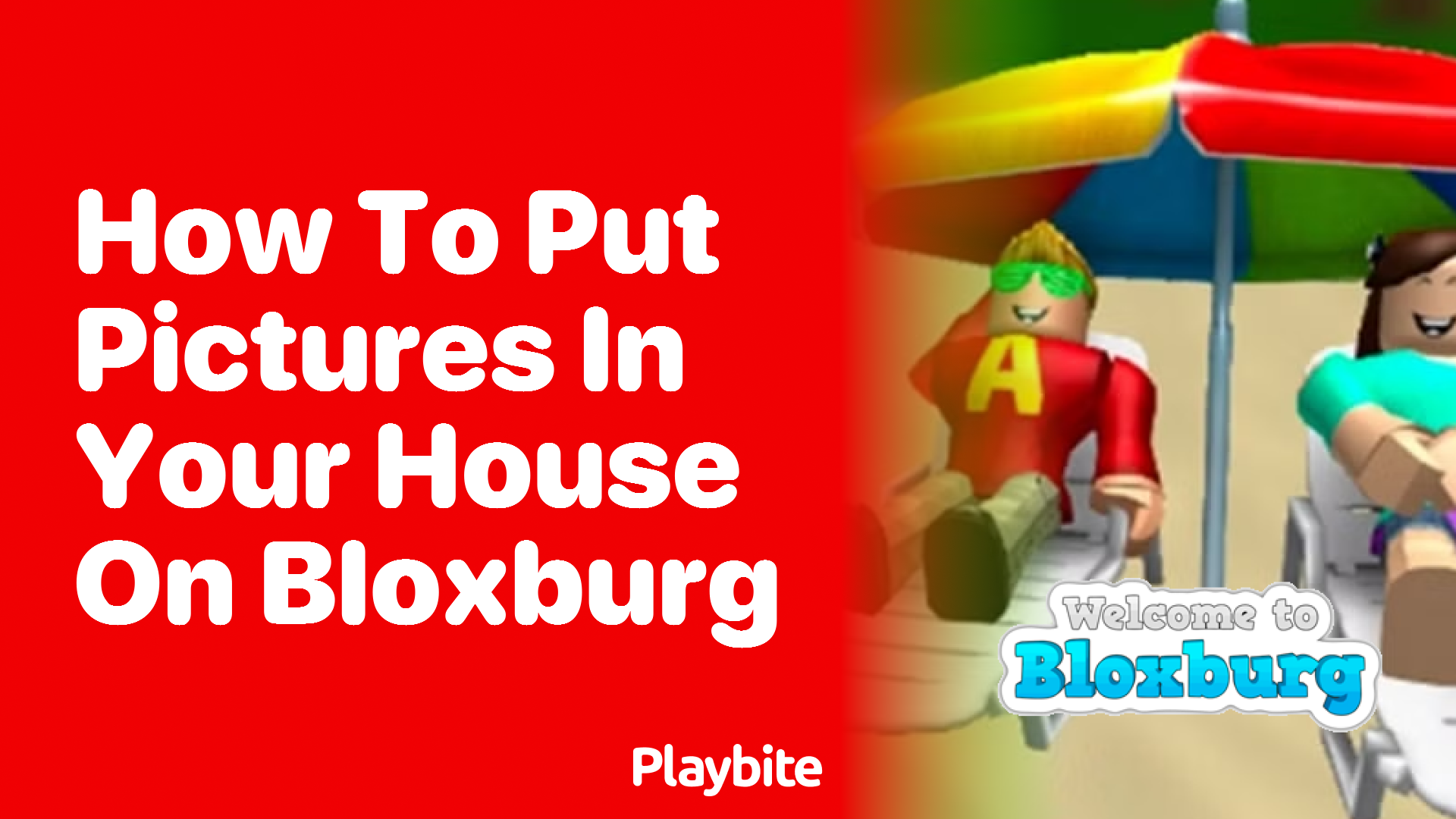 How to Put Pictures in Your House on Bloxburg