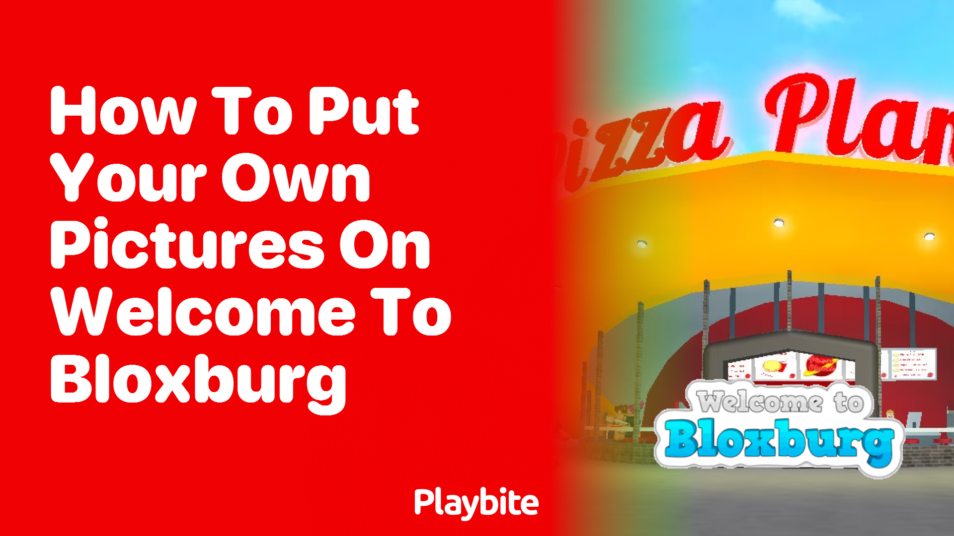 How to Put Your Own Pictures on Welcome to Bloxburg