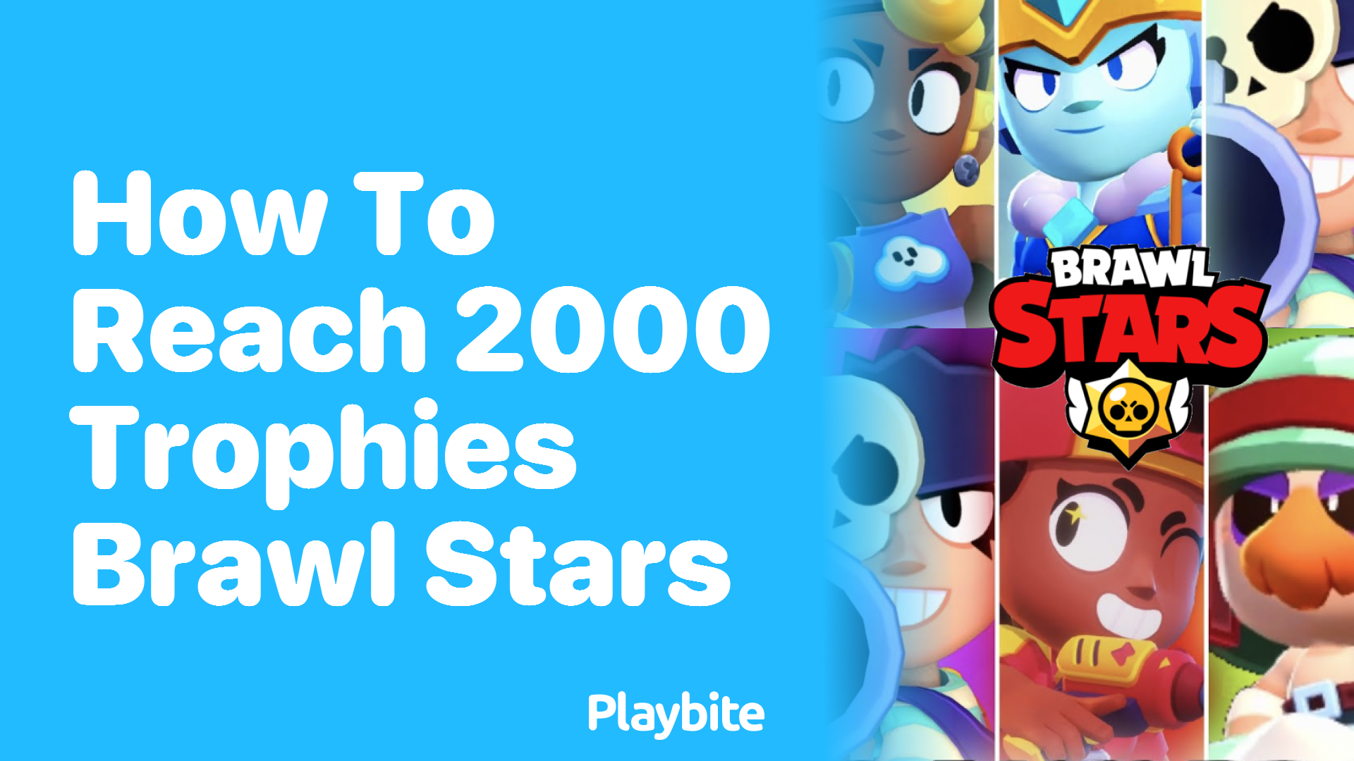 How to Reach 2000 Trophies in Brawl Stars