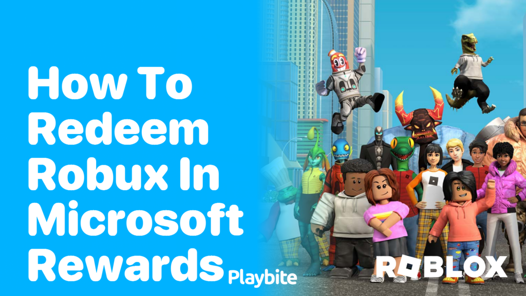 How to Redeem Robux in Microsoft Rewards - Playbite