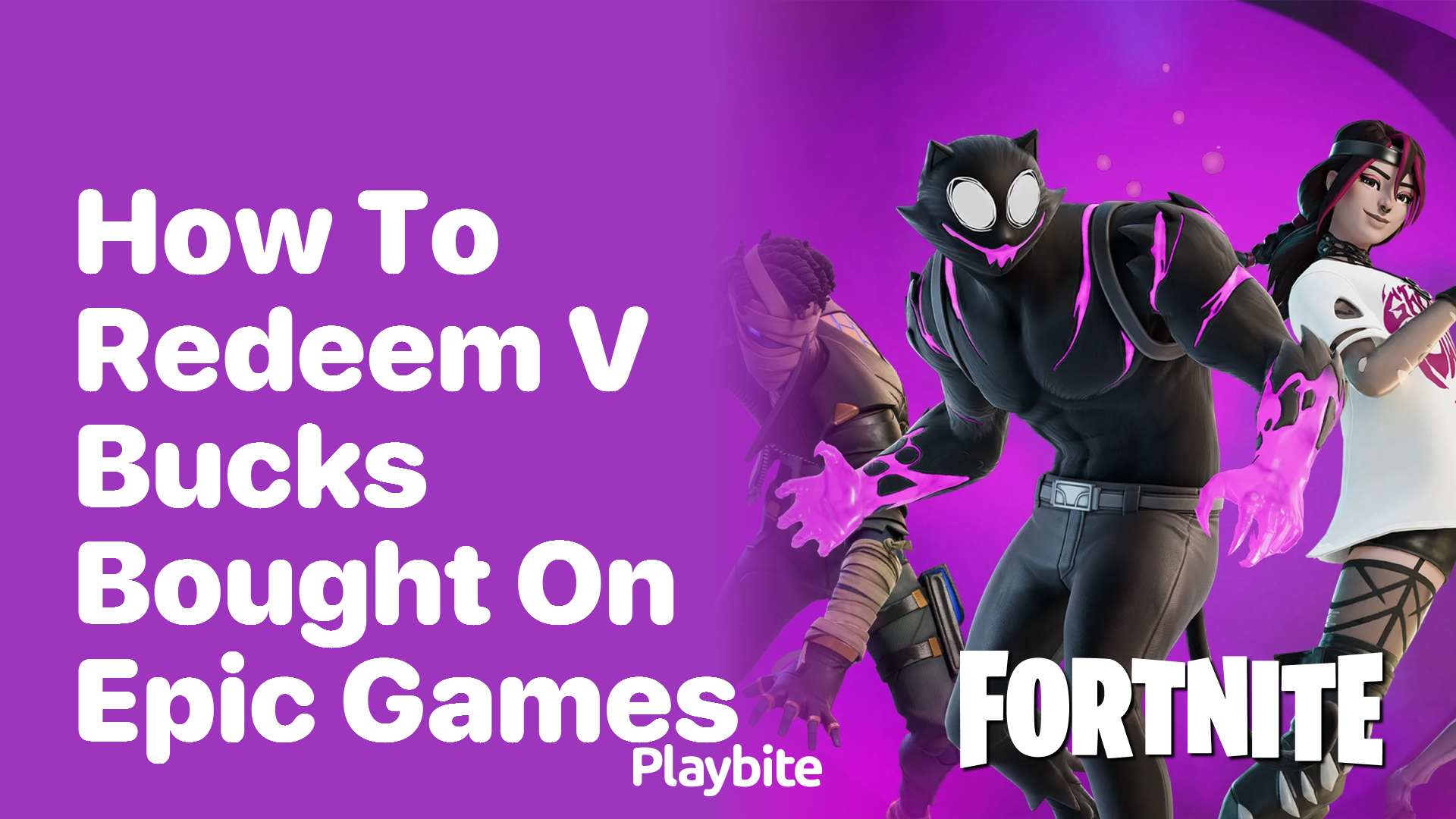 How to Redeem V-Bucks Bought on Epic Games