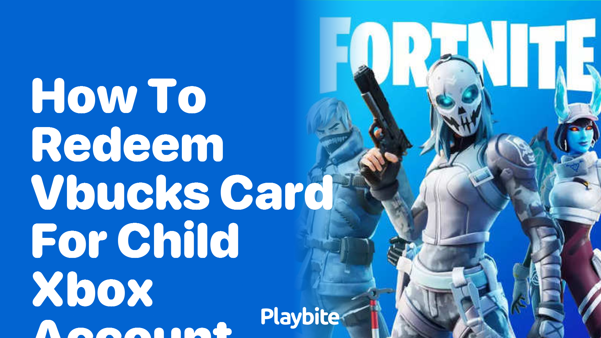How to Redeem V-Bucks Card for a Child&#8217;s Xbox Account