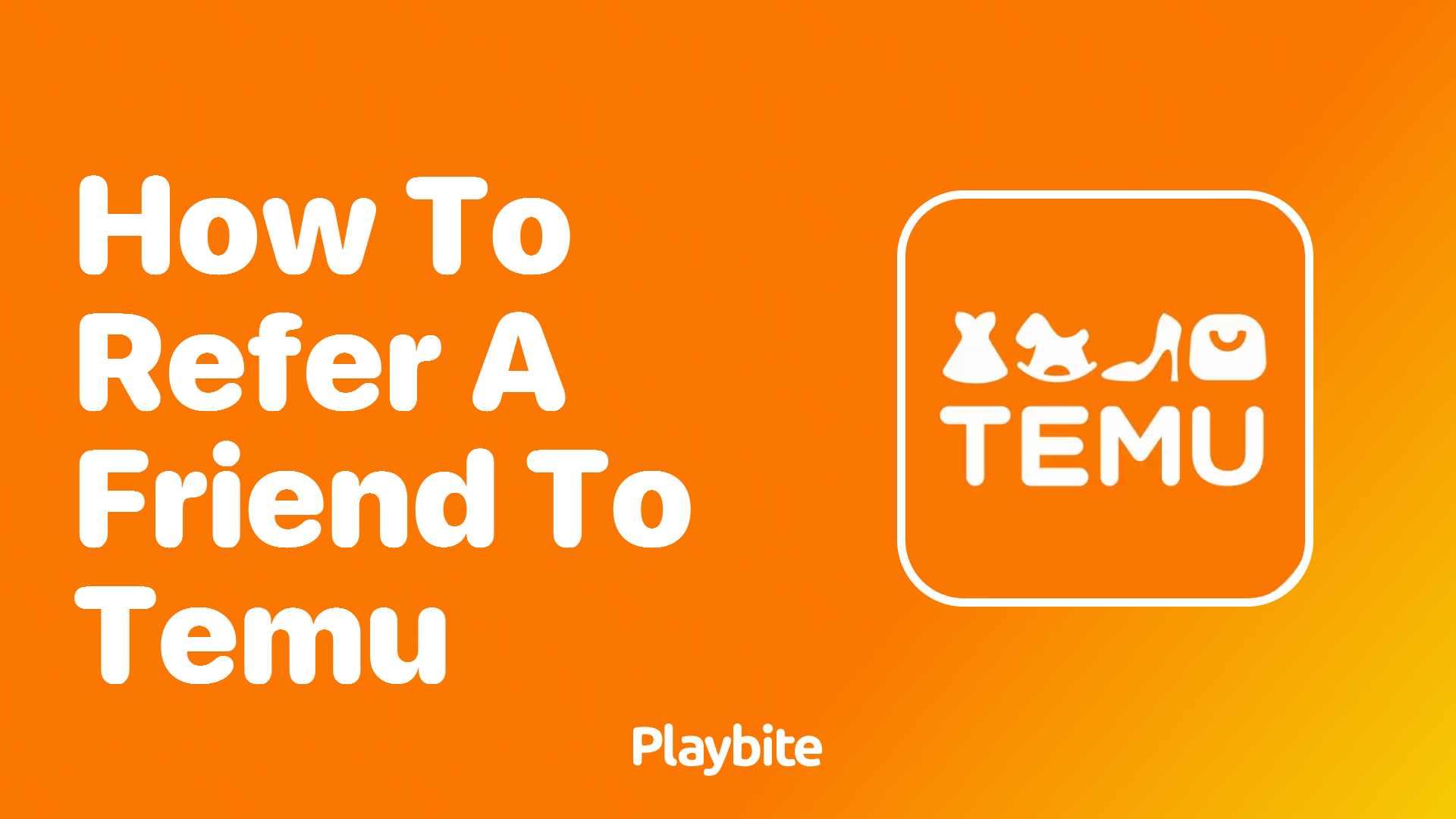 How to Refer a Friend to Temu: A Quick Guide