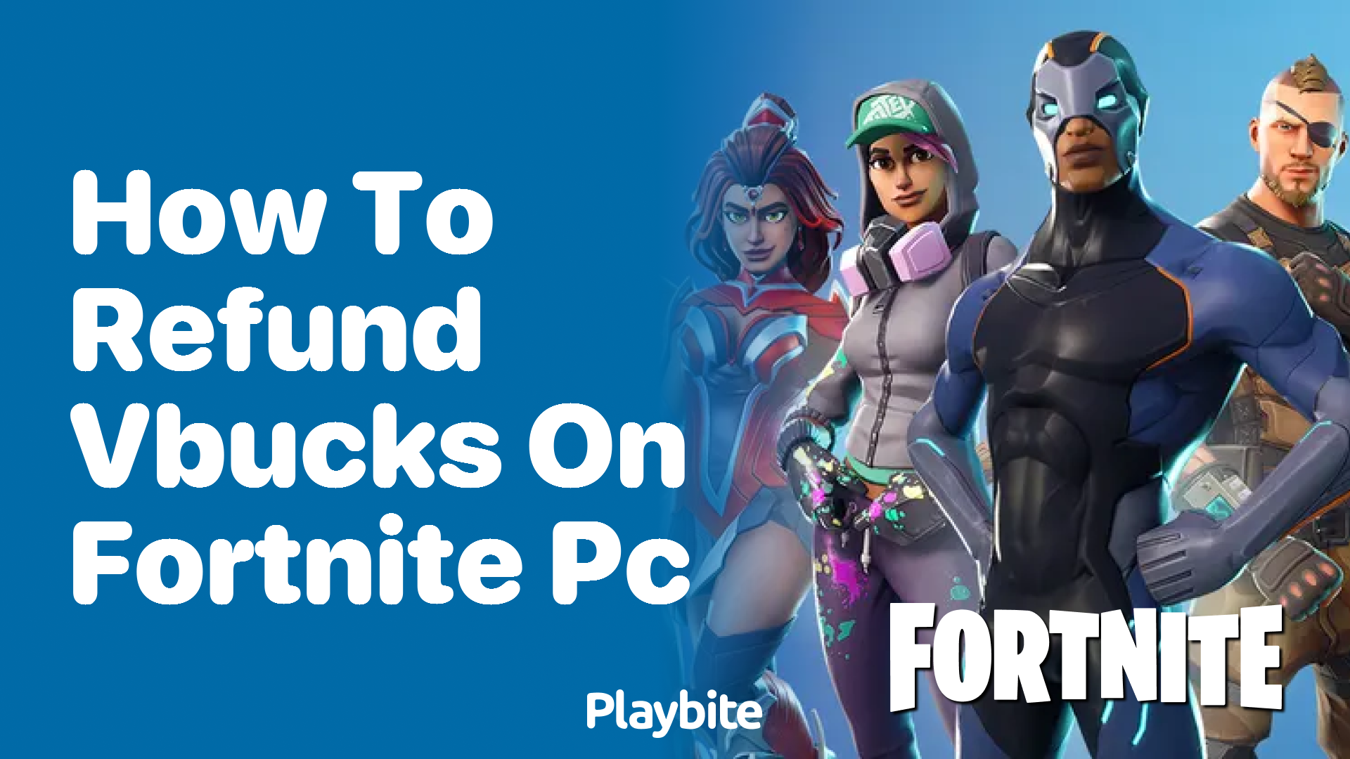 How to Refund V-Bucks on Fortnite PC