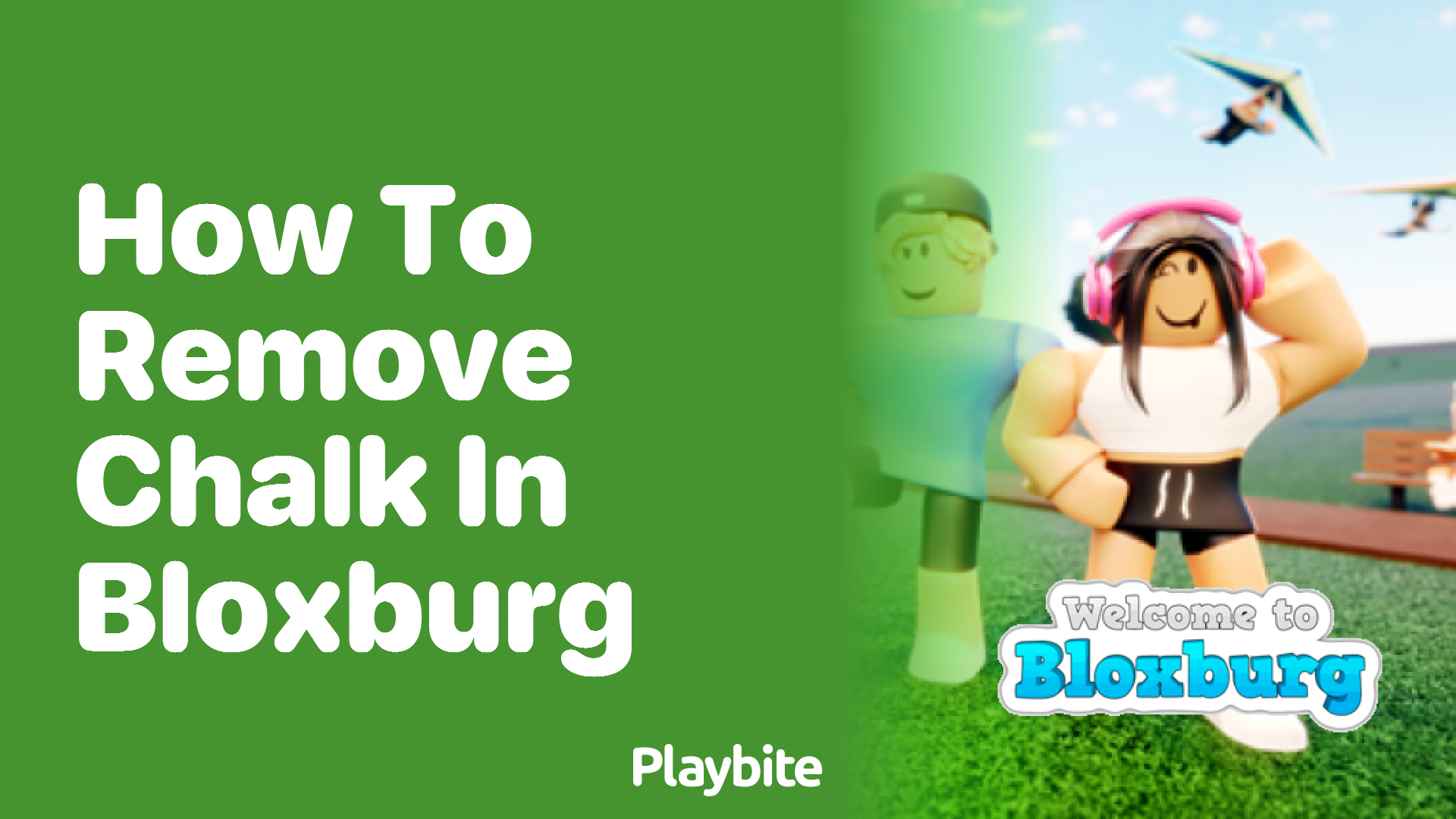 How to Remove Chalk in Bloxburg