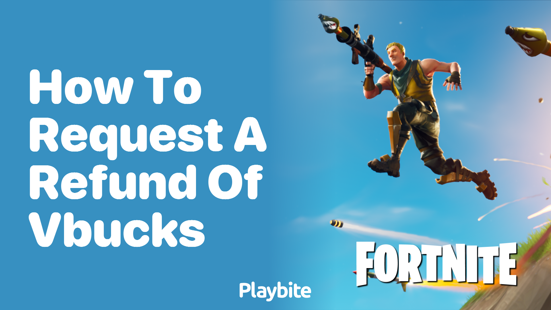How to Request a Refund of V-Bucks in Fortnite