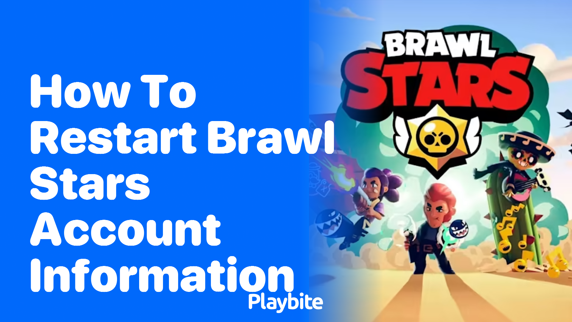 How to Restart Your Brawl Stars Account Information