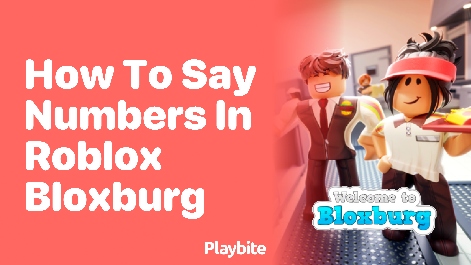 How to Say Numbers in Roblox Bloxburg: A Handy Guide