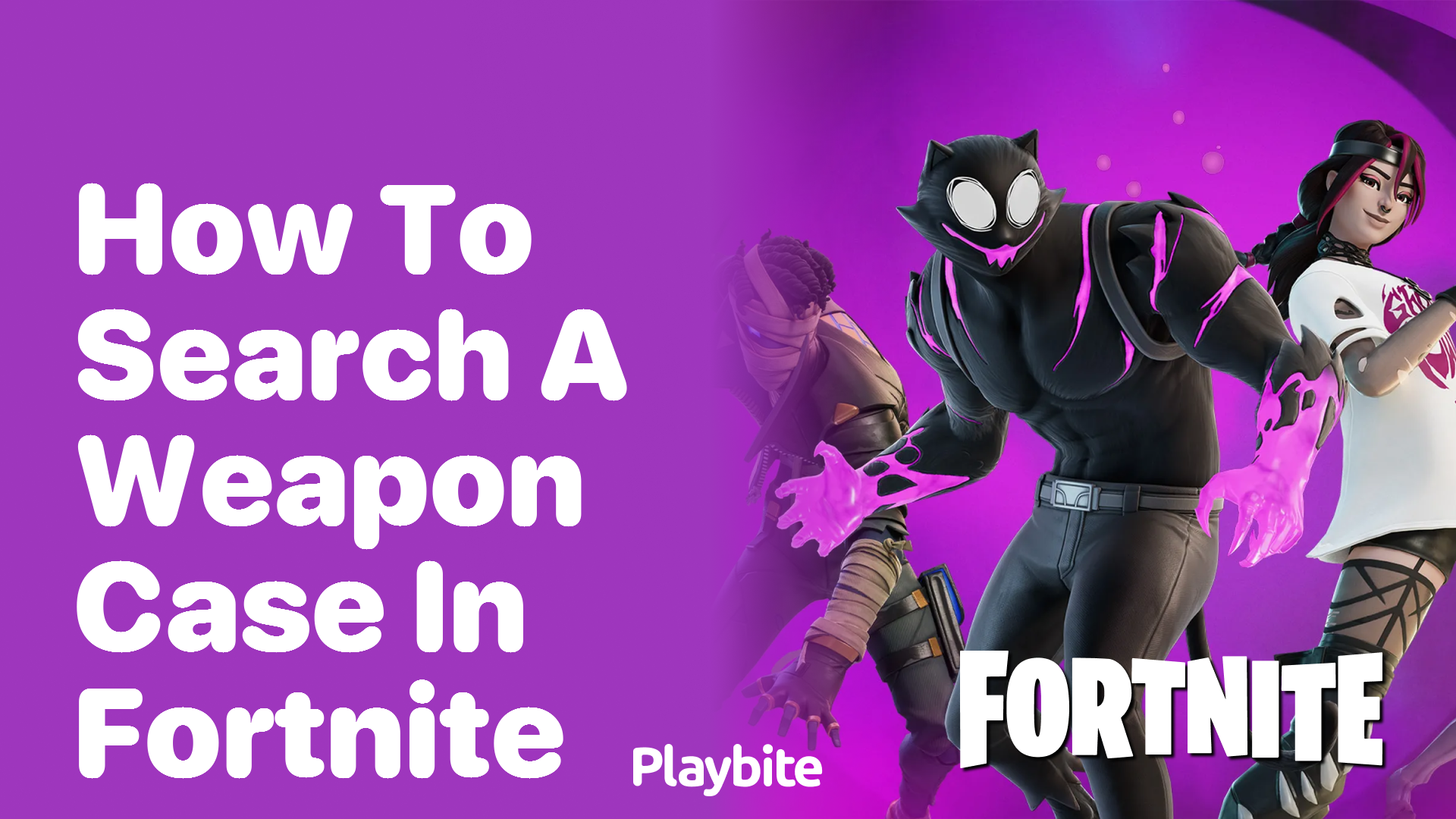 How to Search a Weapon Case in Fortnite