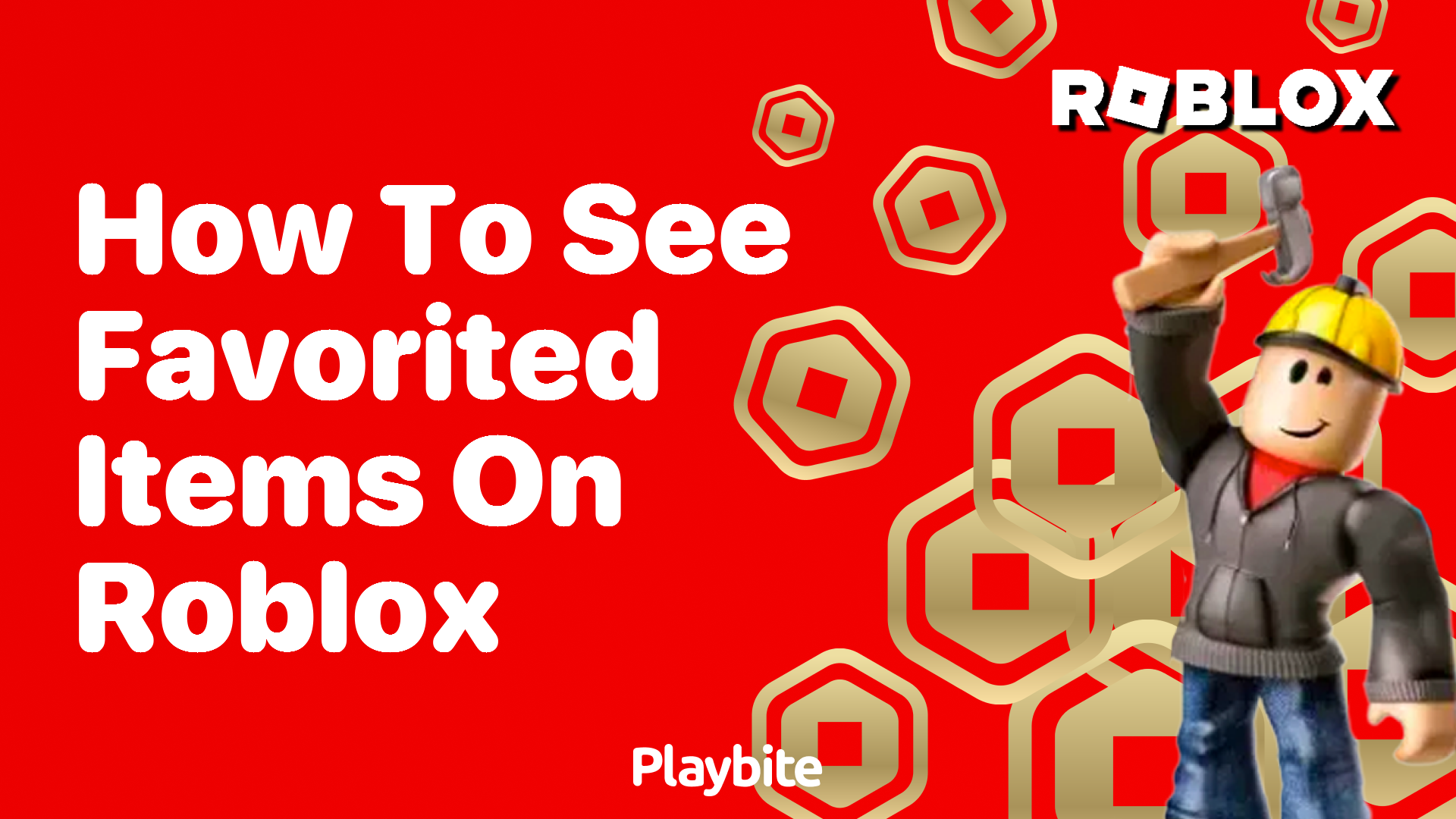 How to View Your Favorited Items on Roblox Playbite
