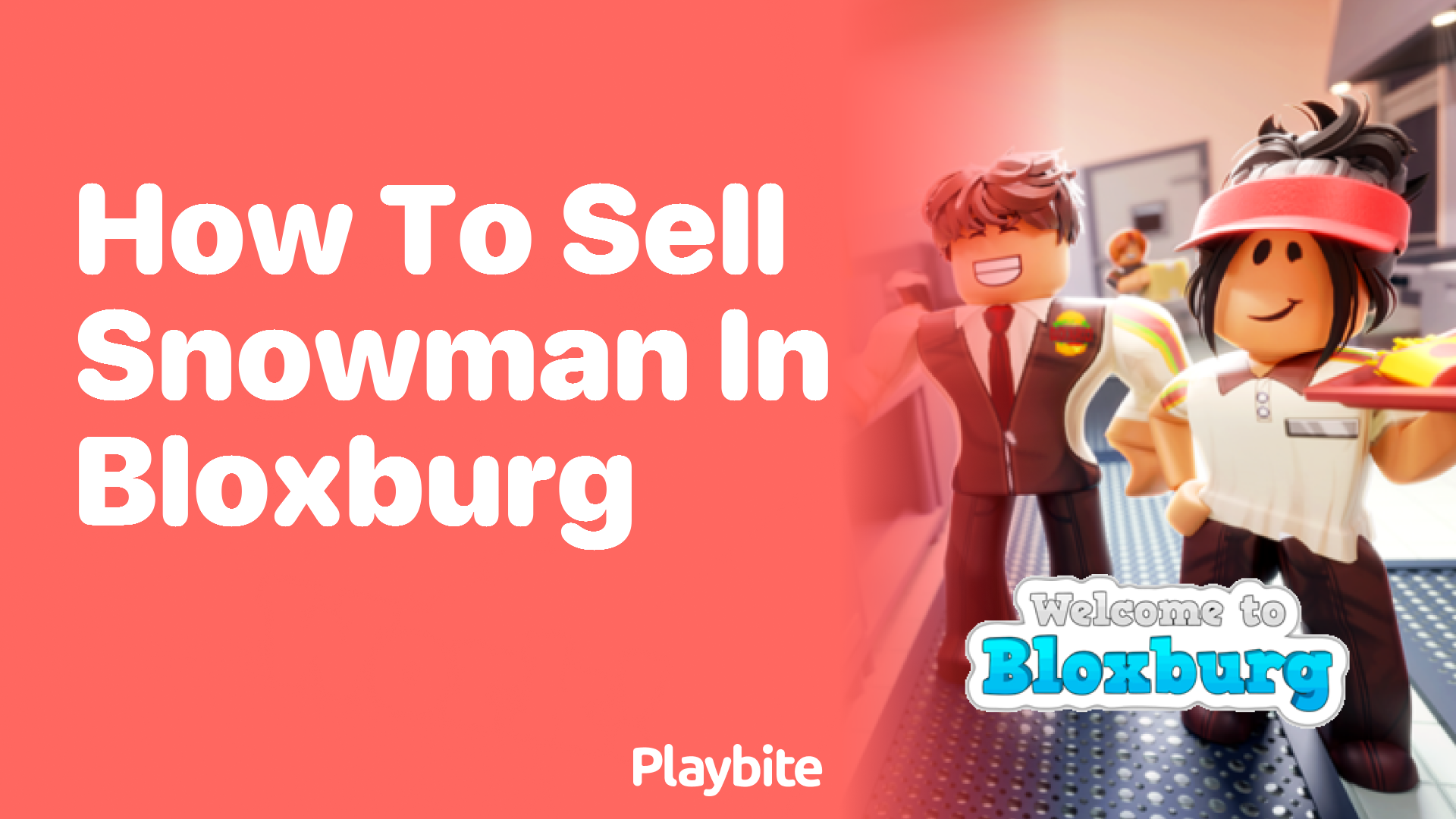 How to Sell a Snowman in Bloxburg