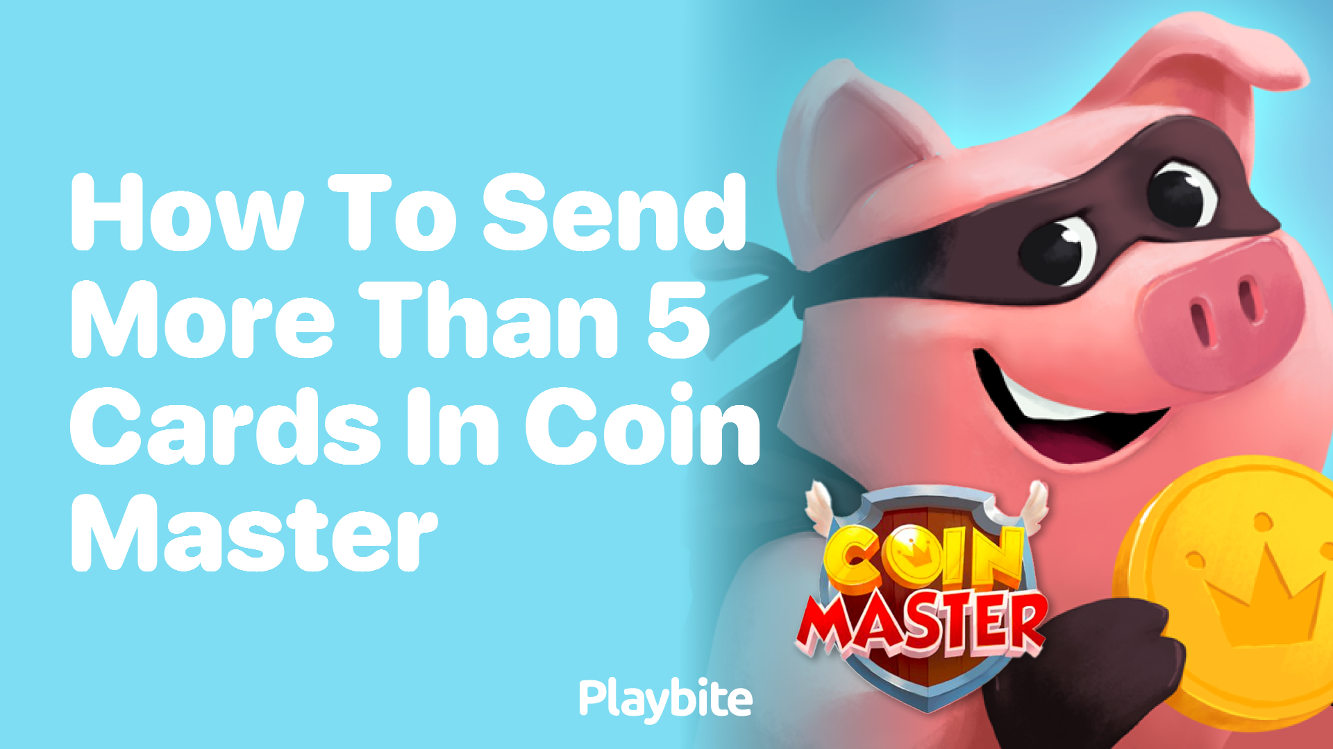 How to Send More Than 5 Cards in Coin Master