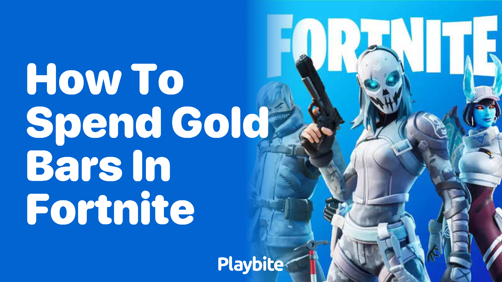 How to Spend Gold Bars in Fortnite: Tips and Tricks