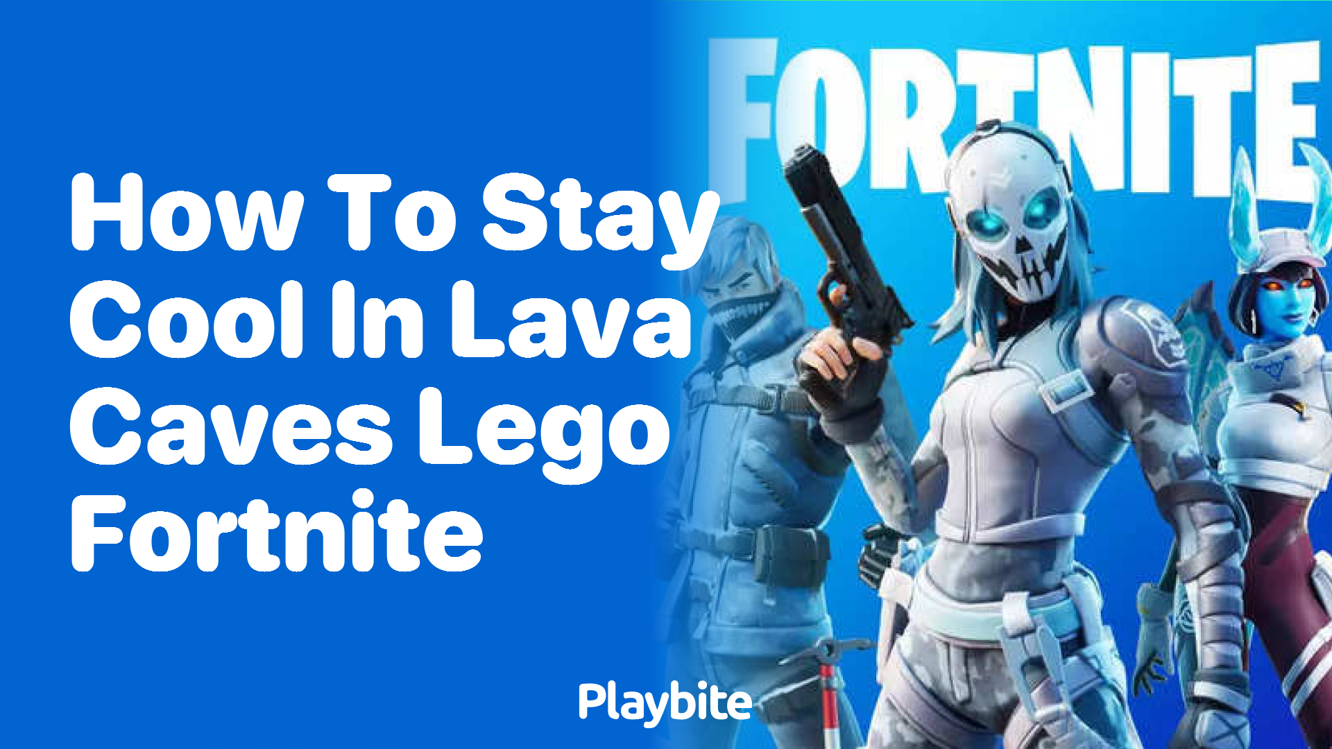 How to Stay Cool in Lava Caves: LEGO Fortnite Guide