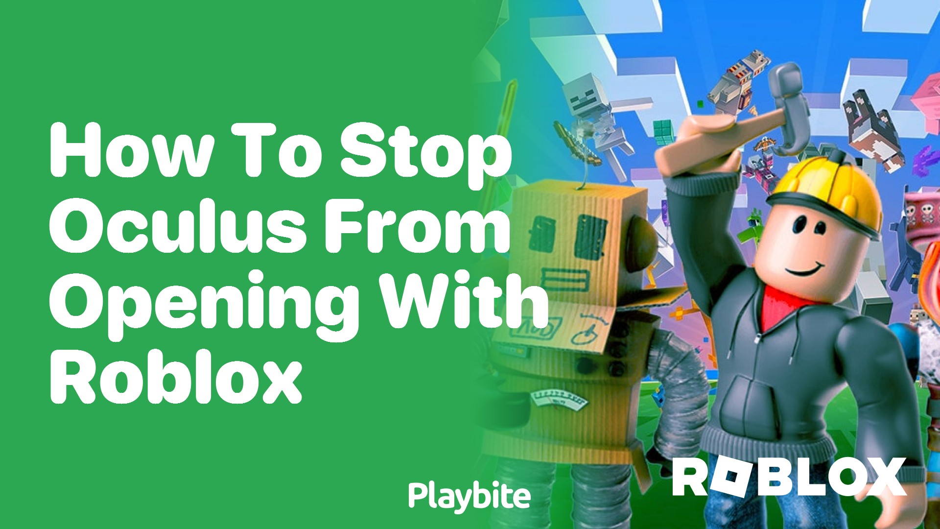 How to Stop Oculus from Opening with Roblox