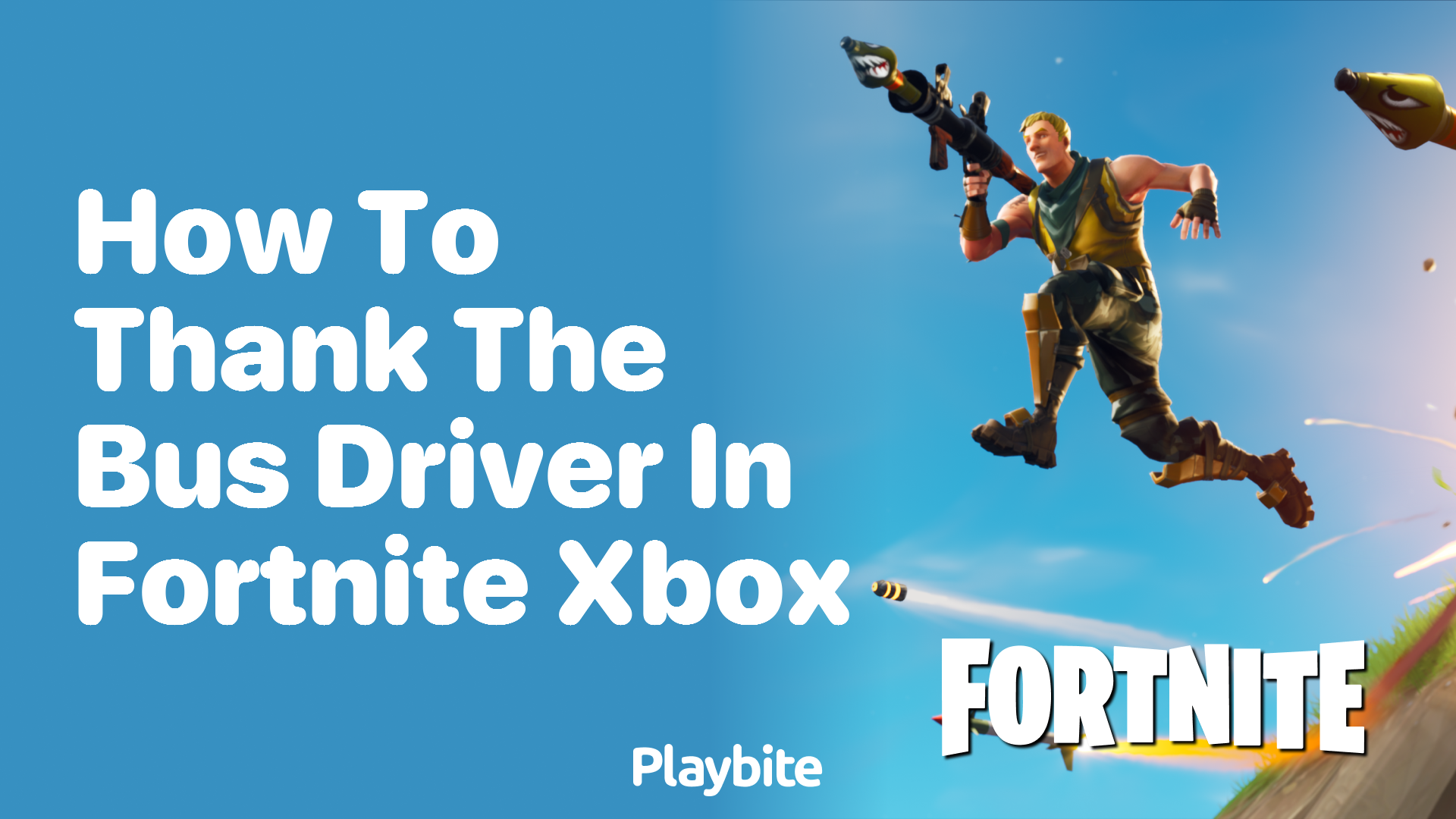 How to Thank the Bus Driver in Fortnite on Xbox