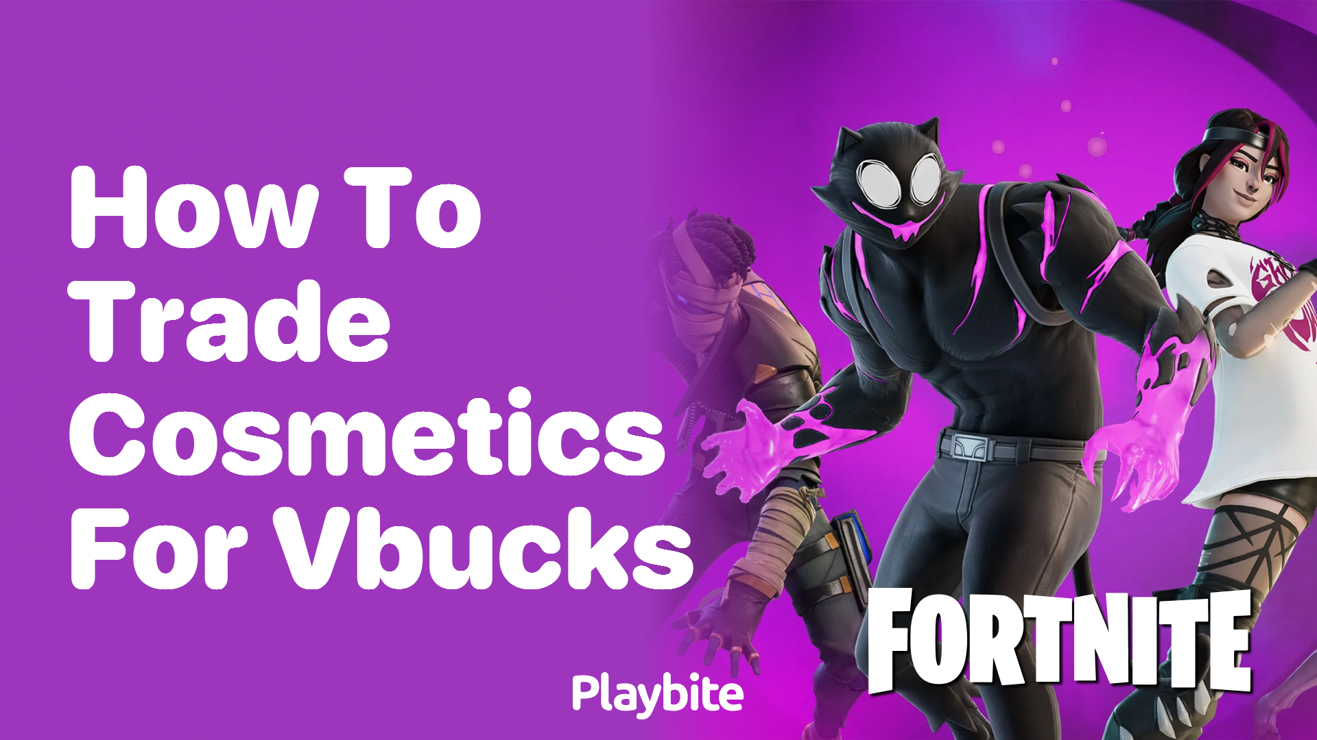 How to Trade Cosmetics for V-Bucks in Fortnite