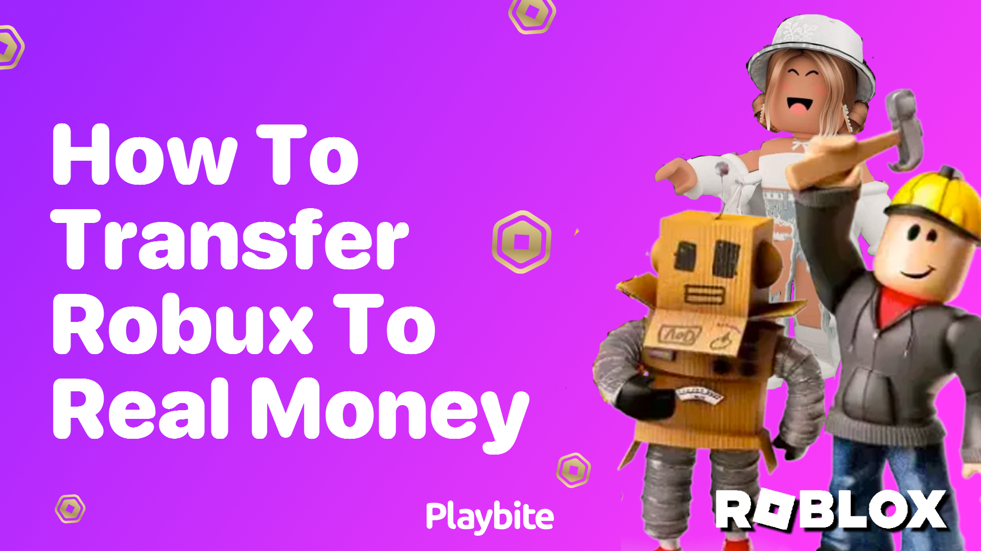 How to Transfer Robux to Real Money: A Simple Guide