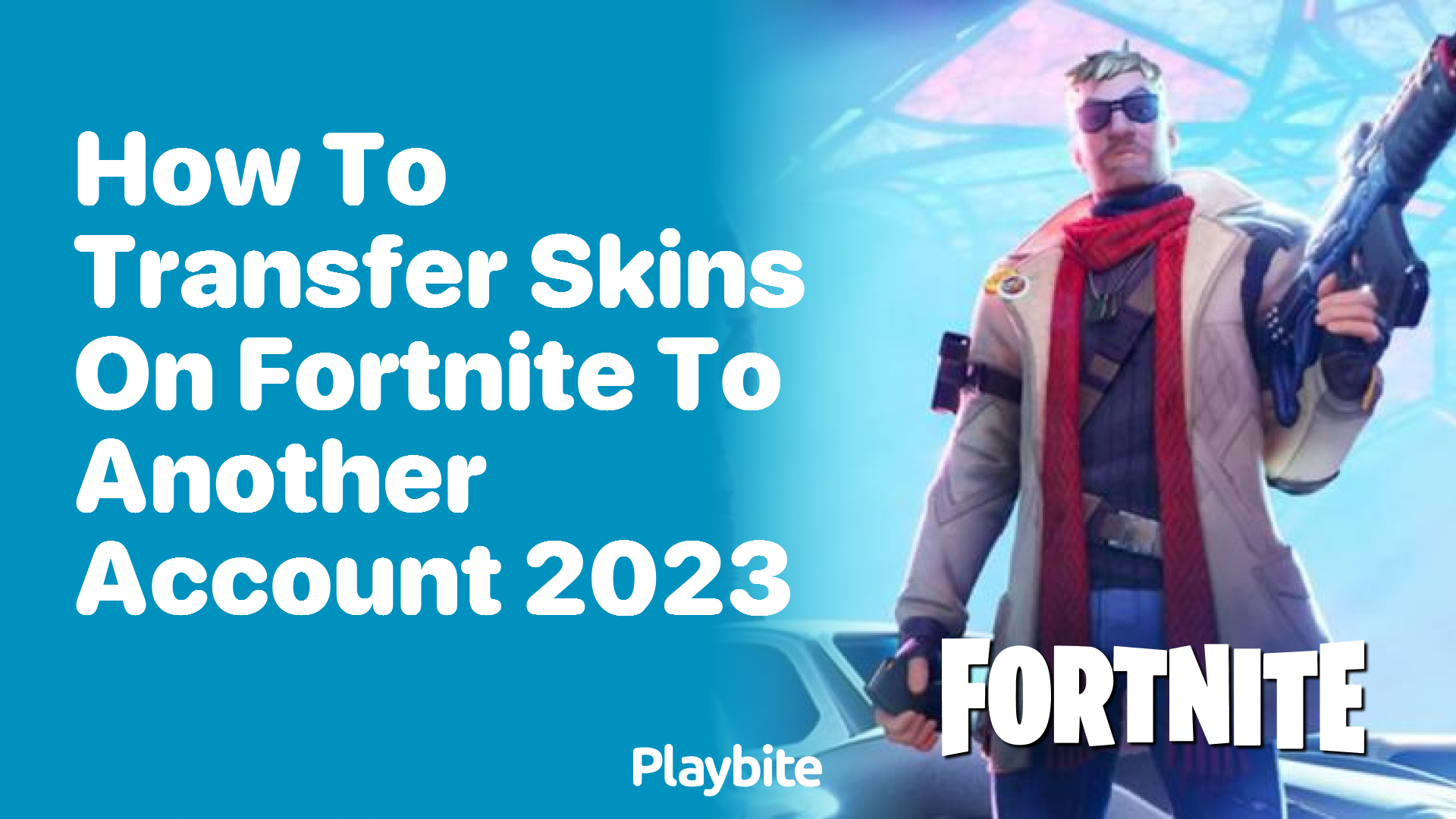 How to Transfer Skins on Fortnite to Another Account in 2023
